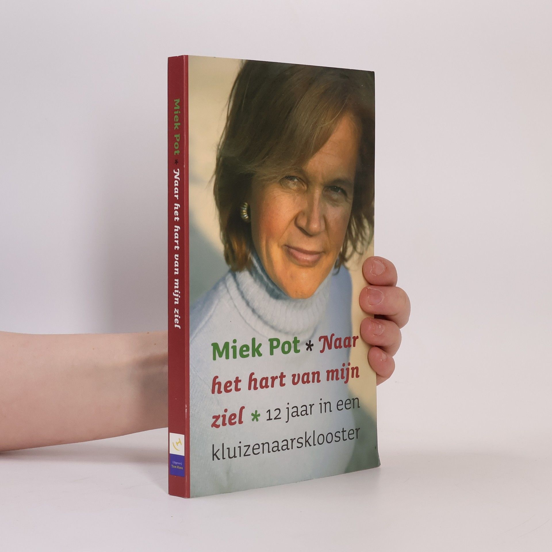 Miek Pot Naar het hart van mijn ziel