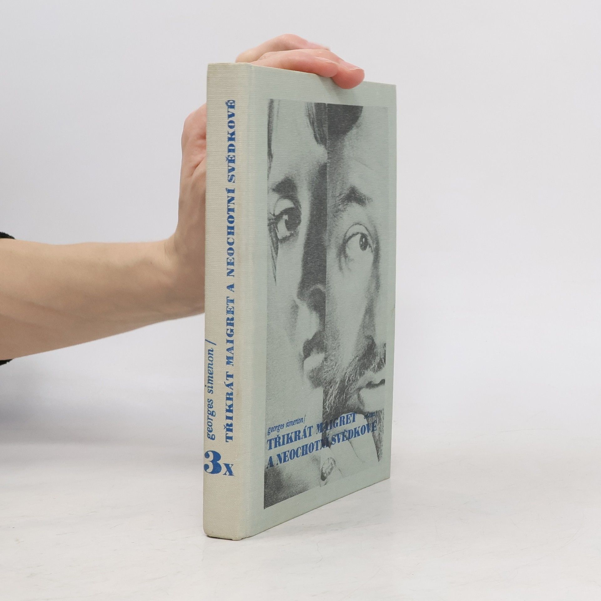 Georges Simenon Třikrát Maigret a neochotní svědkové