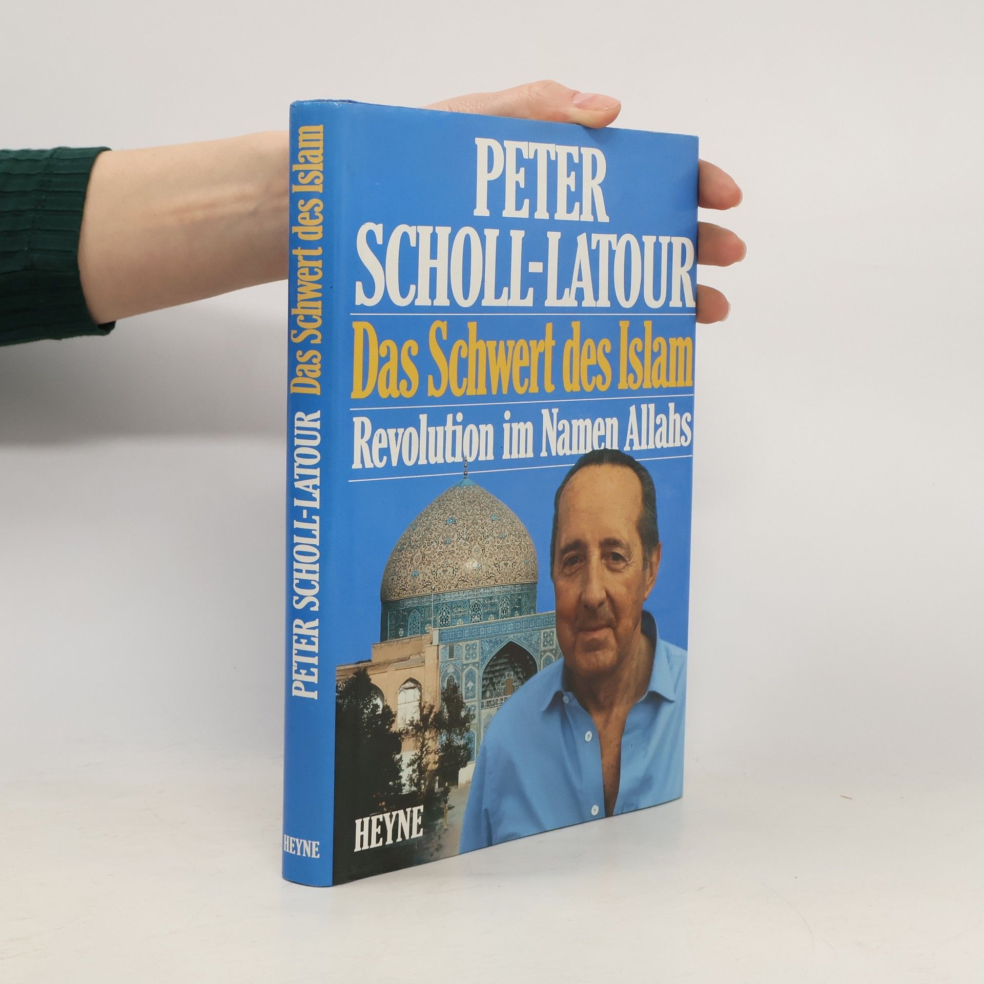 Peter Scholl-Latour Das Schwert des Islam : Revolution im Namen Allahs = Sajf al-islām : aṯ-ṯawra bism Allāh
