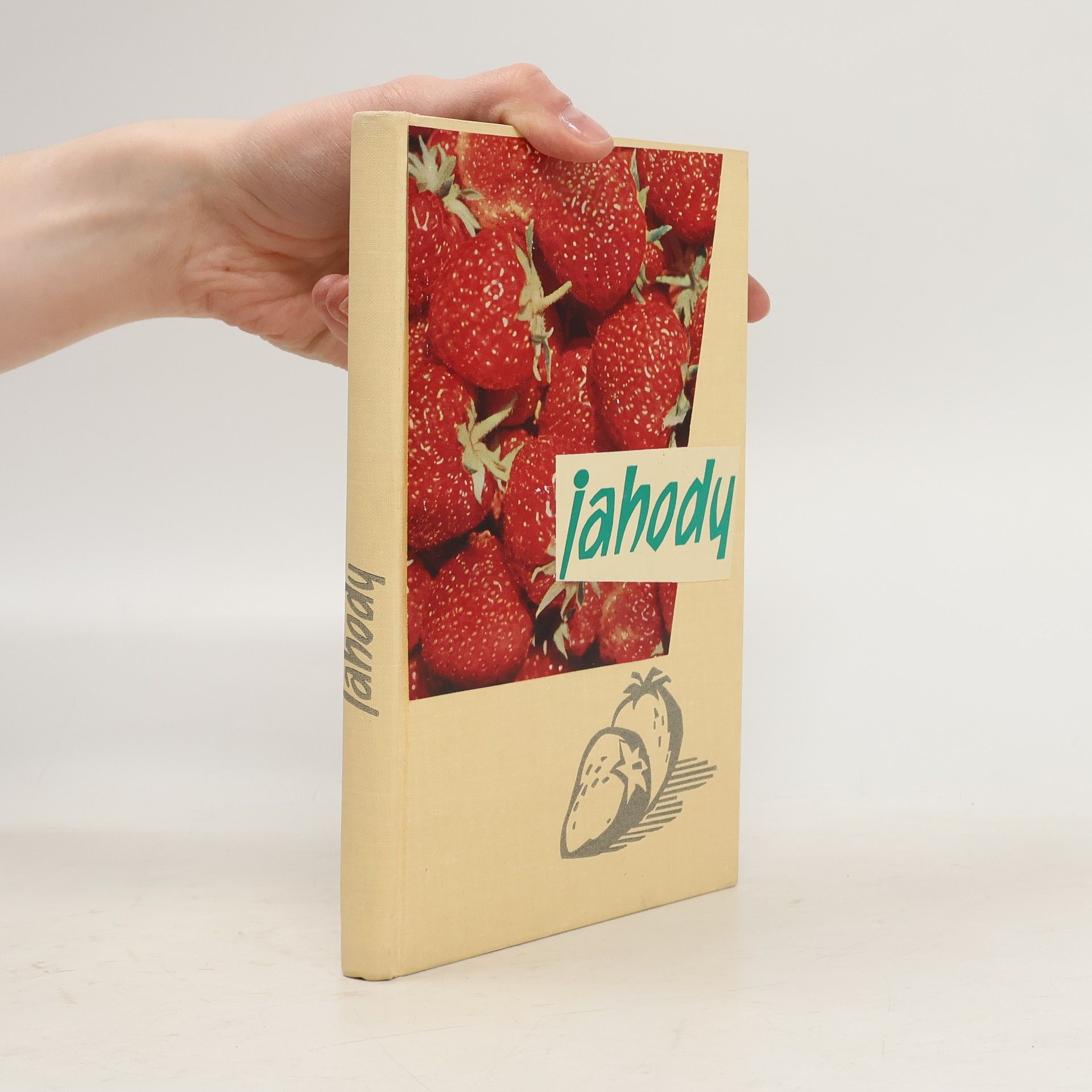 Jahody, pestovanie a zužitkovanie