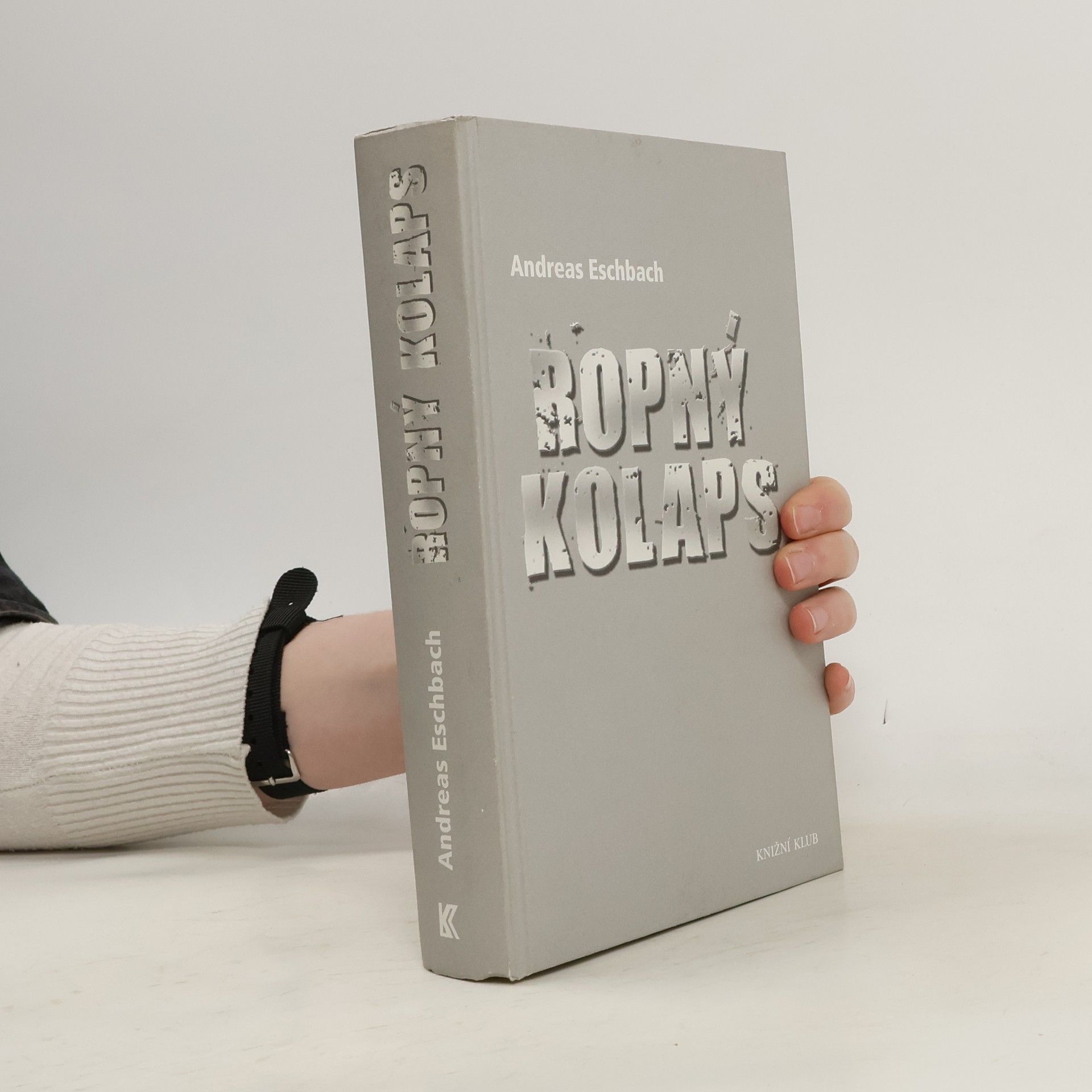 Andreas Eschbach Ropný kolaps