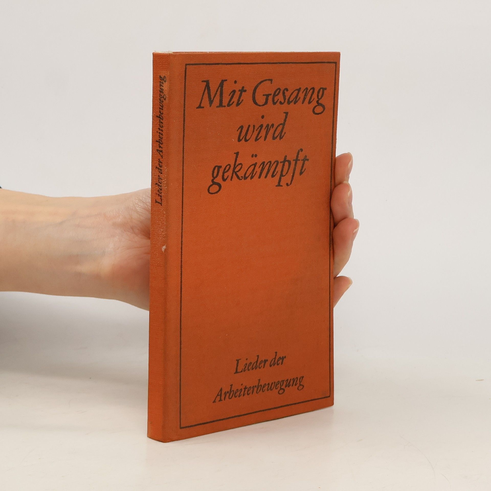 Autorenkollektiv Mit Gesang wird gekämpft