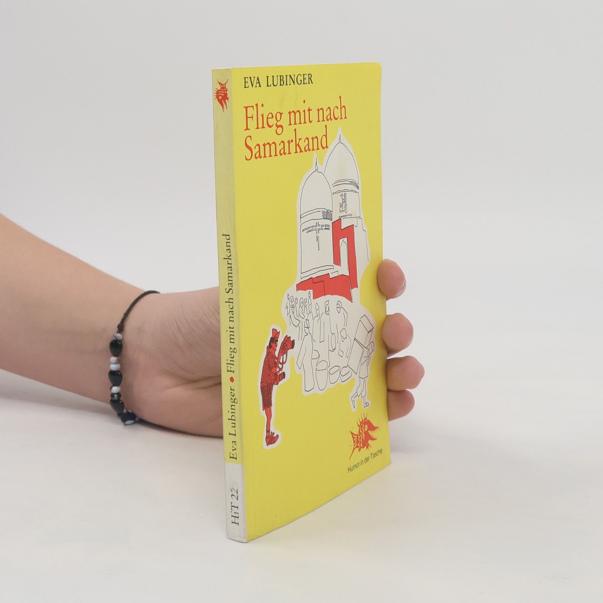 Humor in der Tasche - 22: Flieg mit nach Samarkand