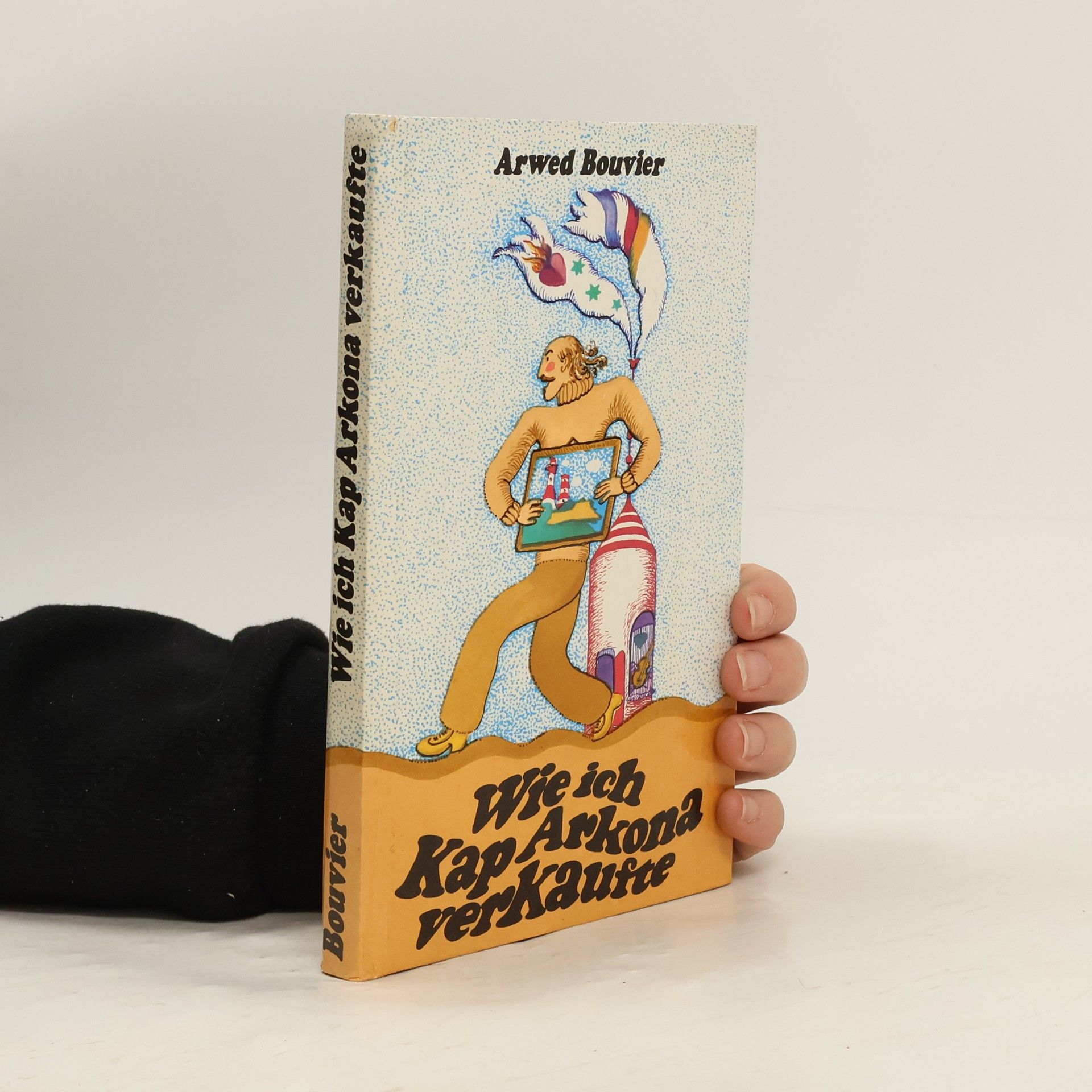 Arwed Bouvier Wie ich Kap Arkona verkaufte