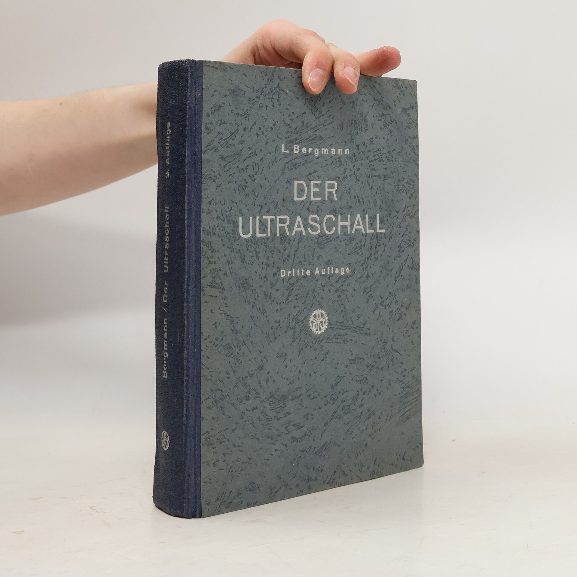 Ludwig Bergmann Der Ultraschall