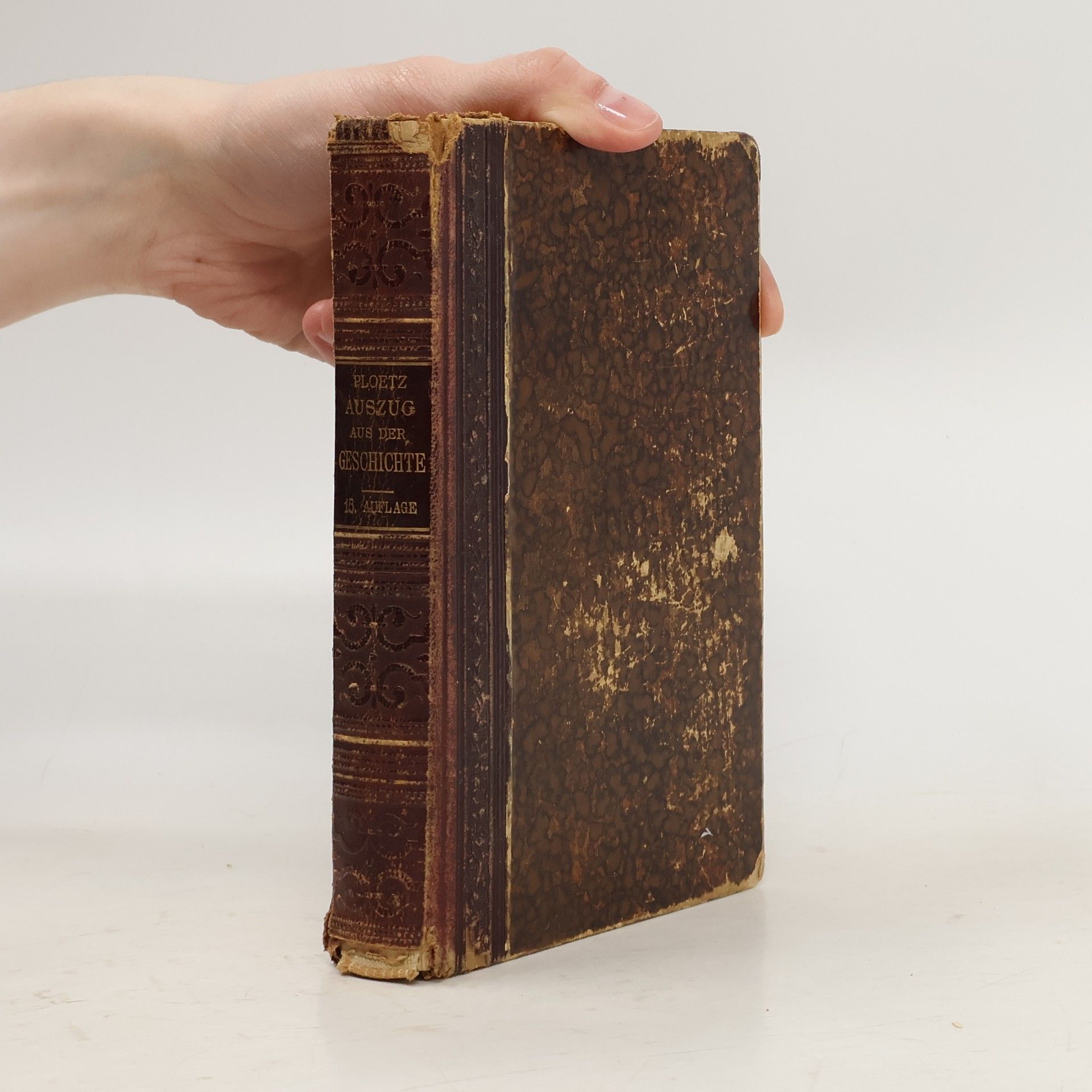 Karl Ploetz Auszug aus den Alten, Mittleren und Neueren Geschichte
