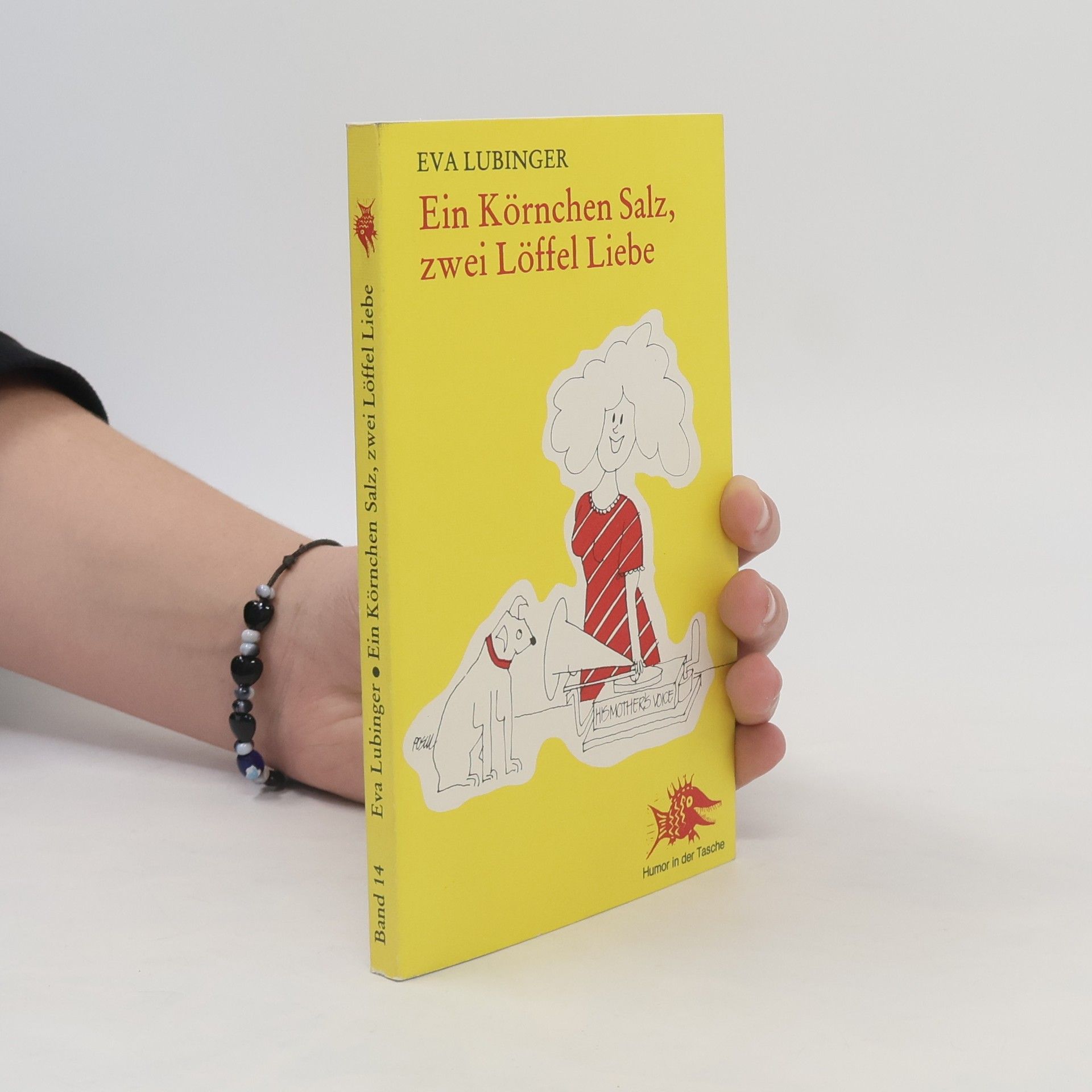 Eva Lubinger Ein Körnchen Salz, zwei Löffel Liebe