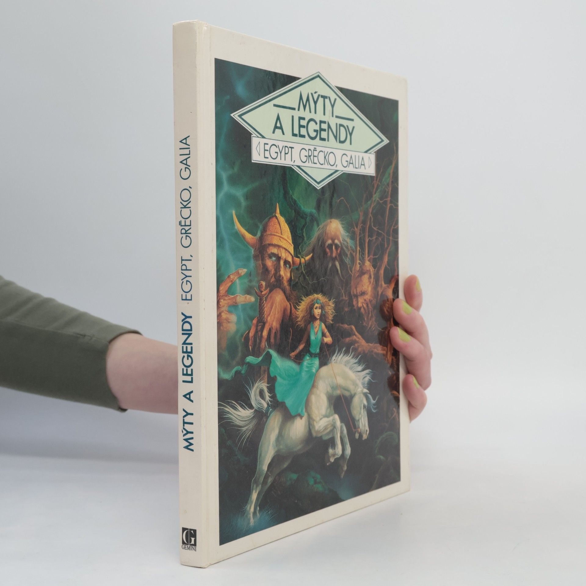 Kolektiv autorů Mýty a legendy - Egypt, Grécko, Galia