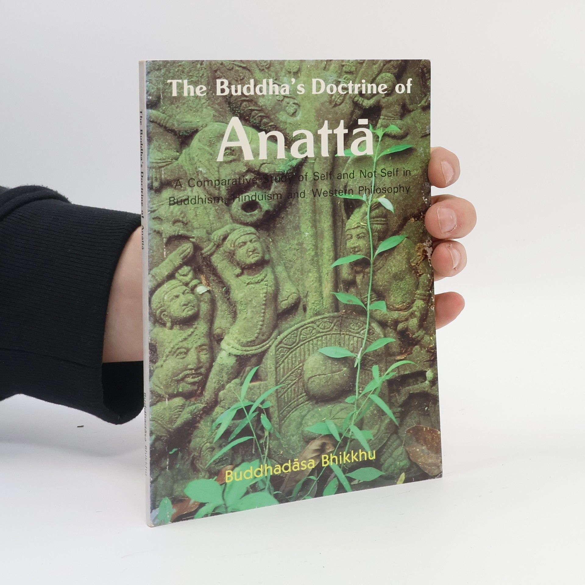 Buddhadasa Bhikkhu The Buddha's Doctrine of Anatta