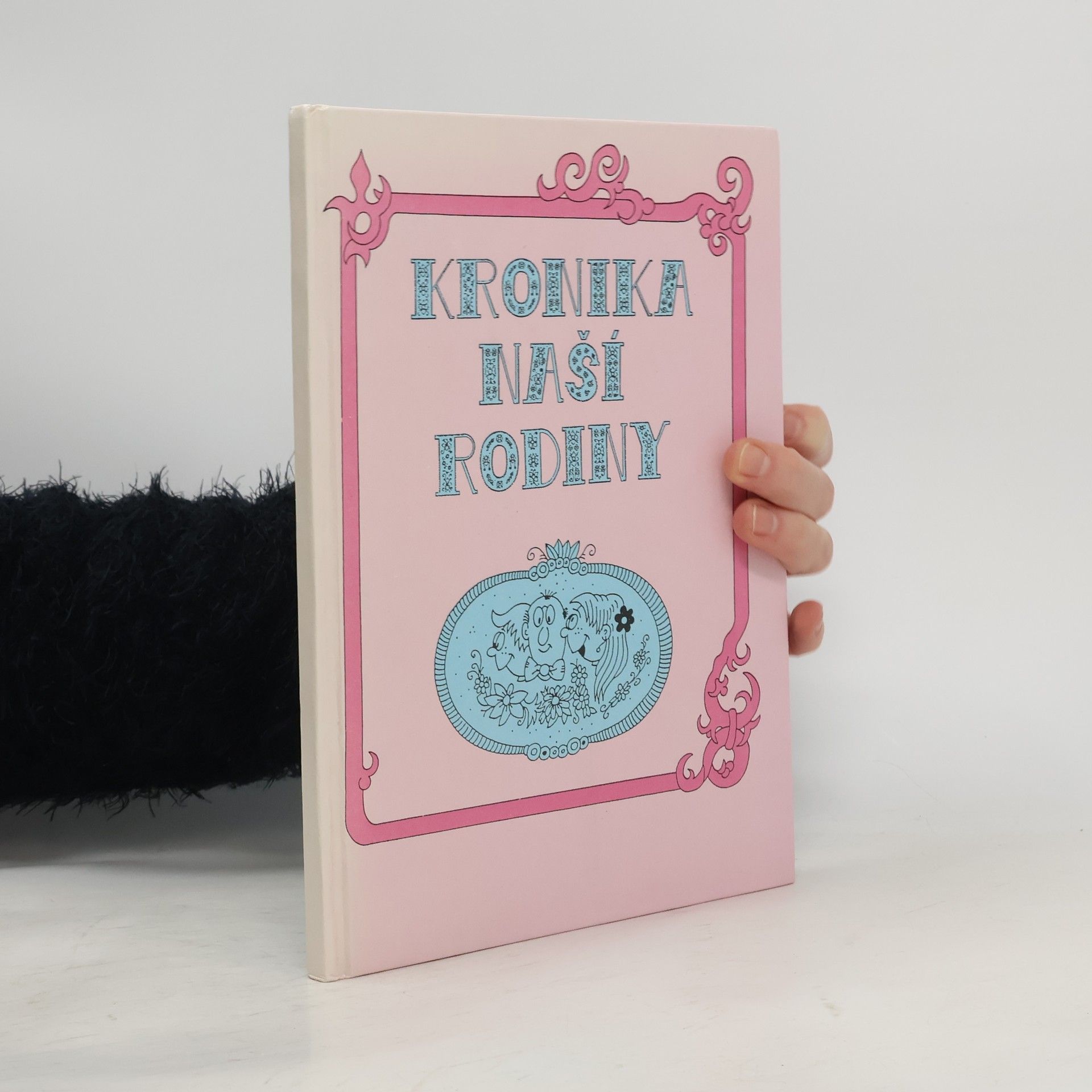 Various authors Kronika naší rodiny