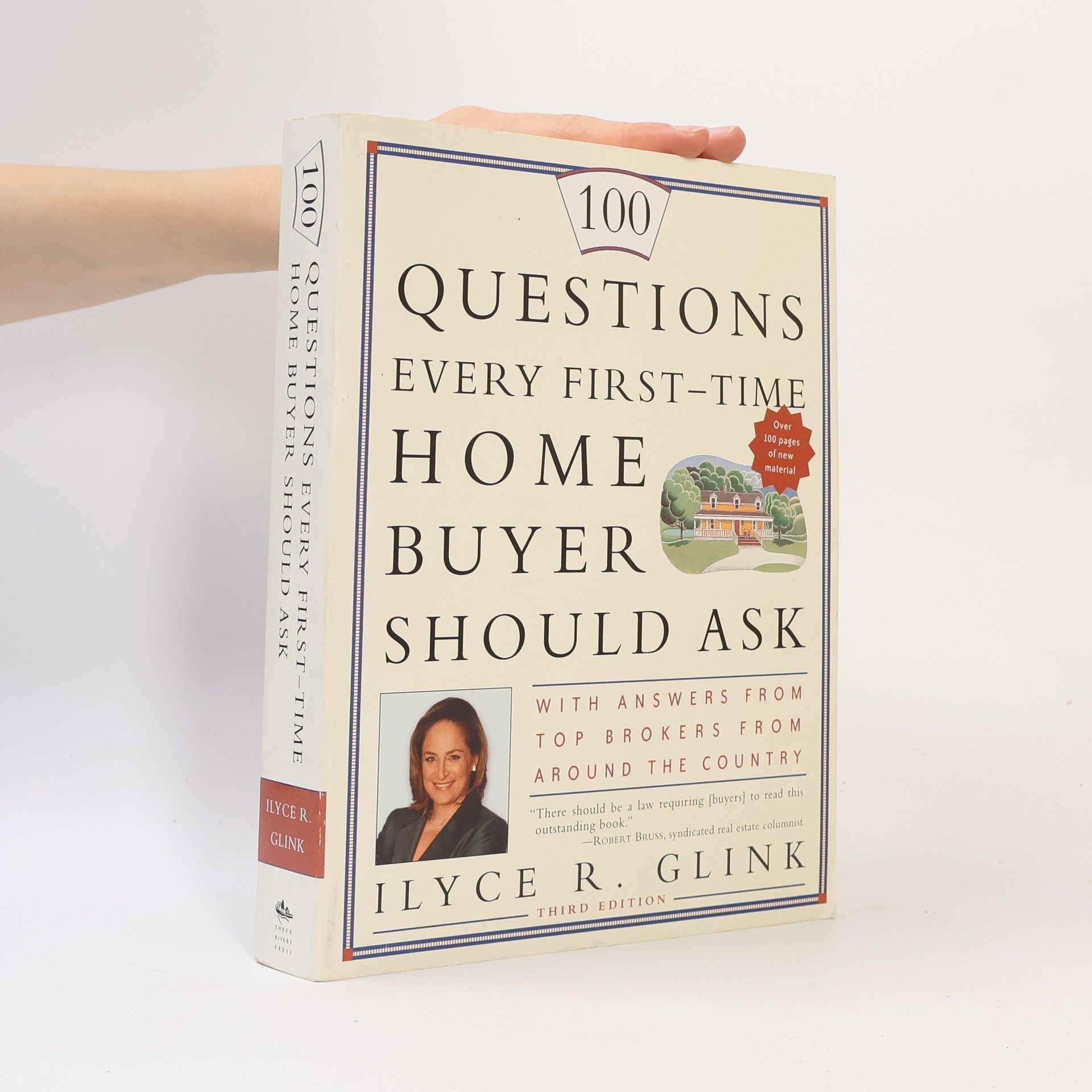 Ilyce R. Glink 100 Questions Every First-Time Home Buyer Should Ask
