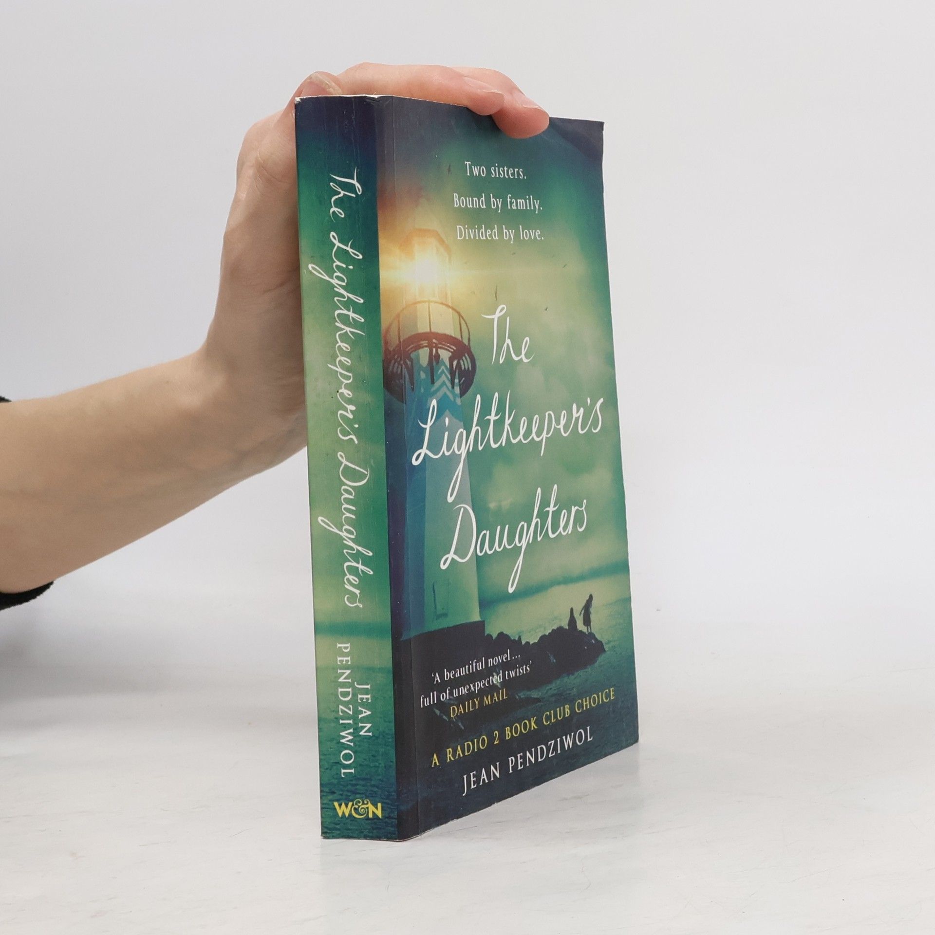 Jean Pendziwol The Lightkeeper's Daughters: A Radio 2 Book Club Choice