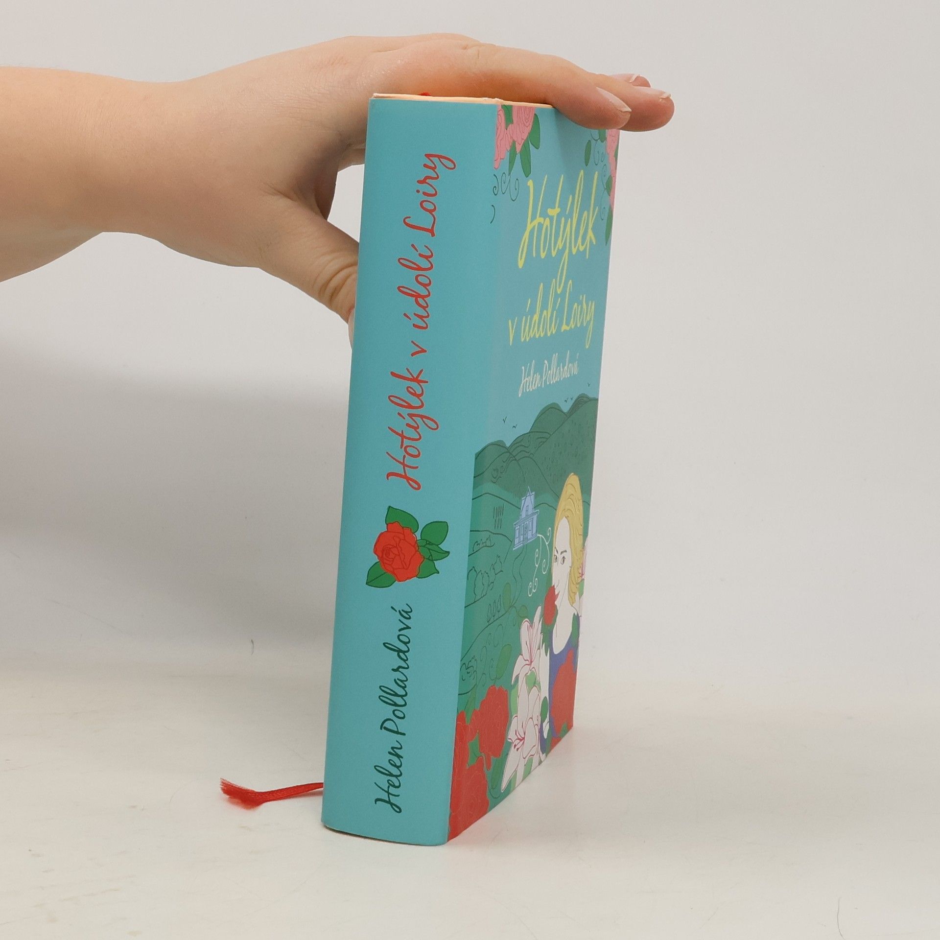 Helen Pollard Hotýlek v údolí Loiry