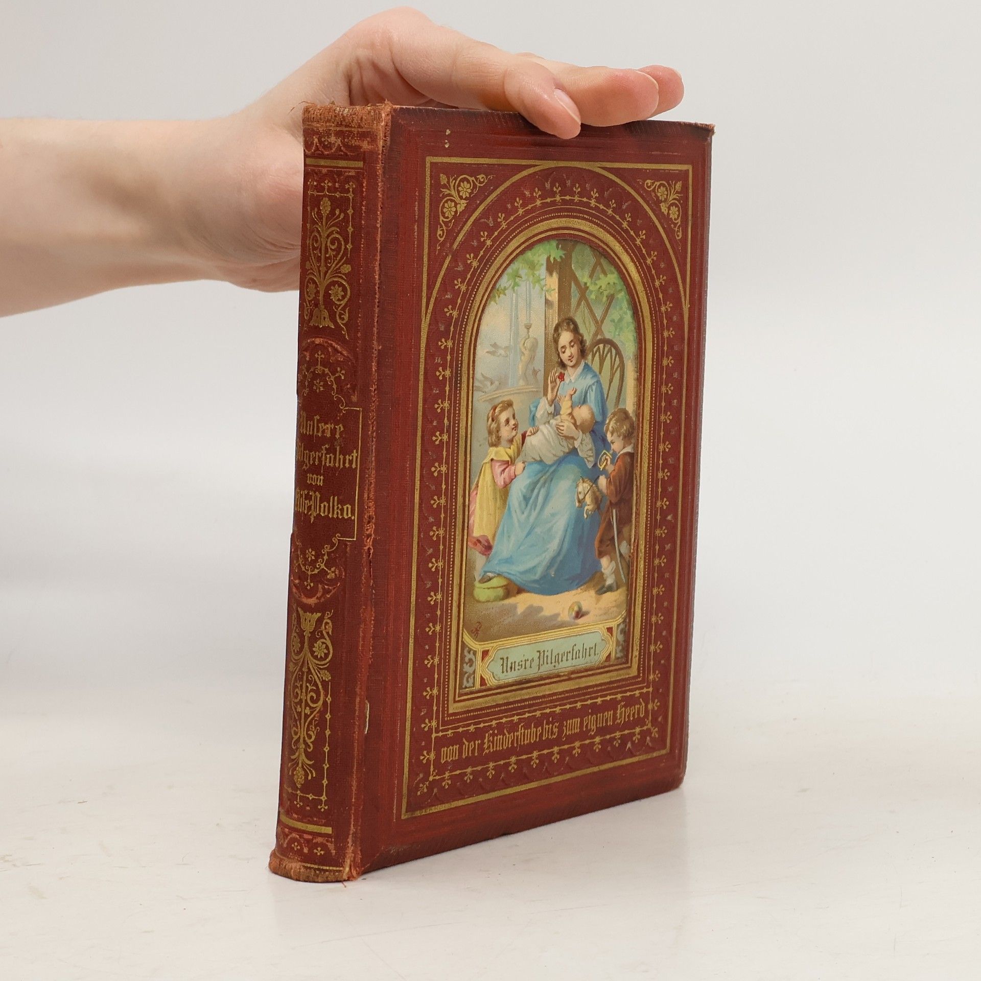 Lose Blätter Unsere Pilgerfahrt von der Kinderstube bis zum eignen Herd