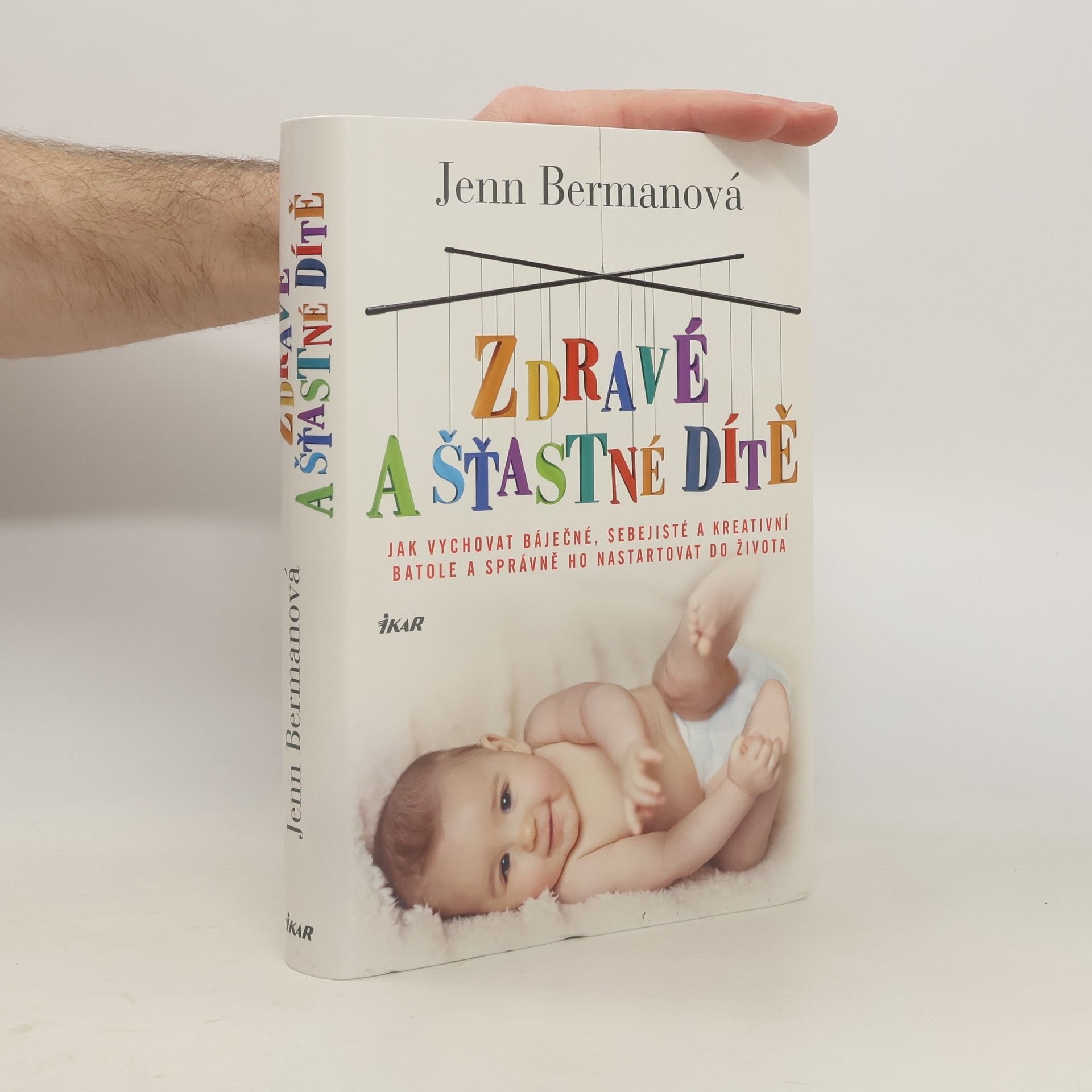 Jenn Berman Zdravé a šťastné dítě