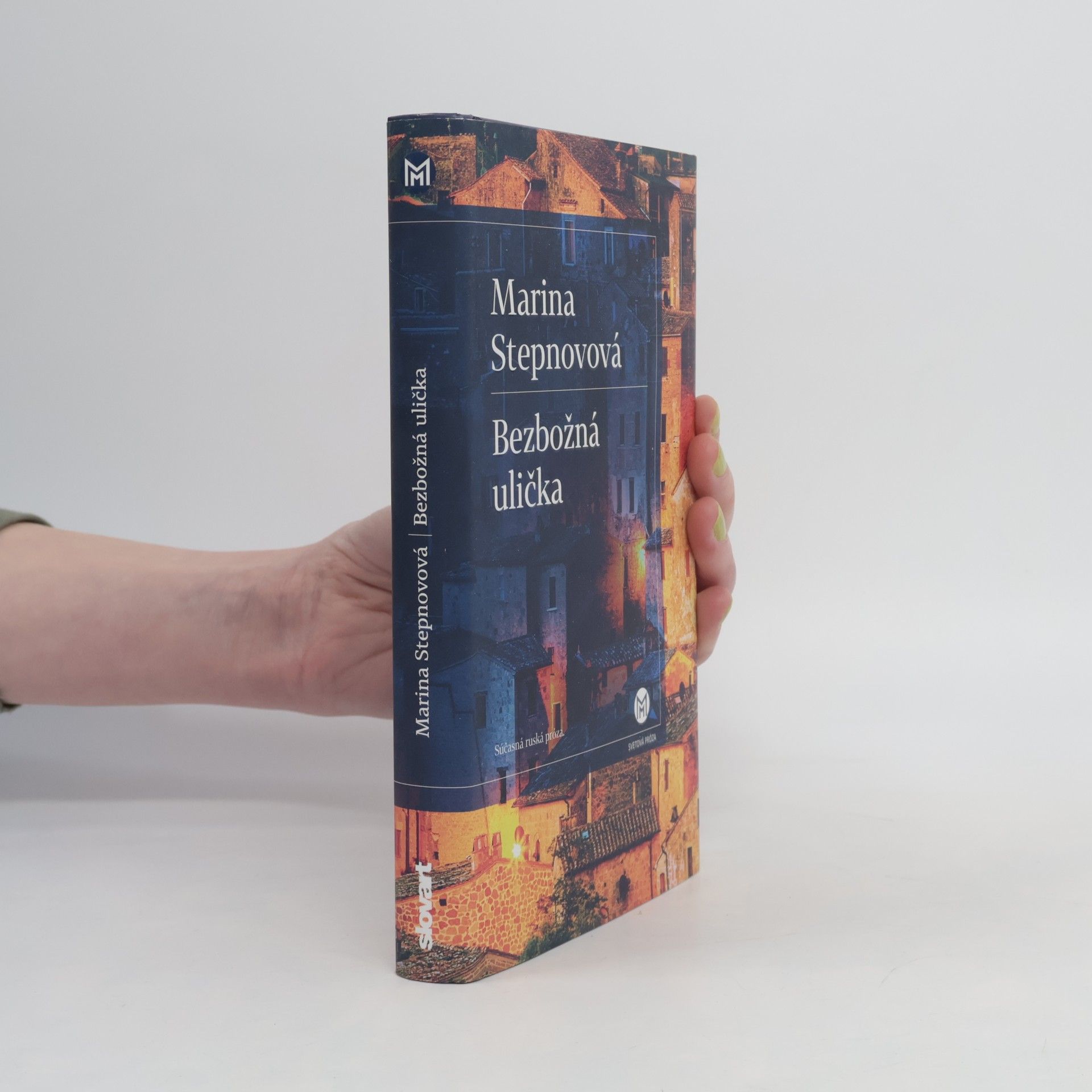 Marina Stepnova Bezbožná ulička