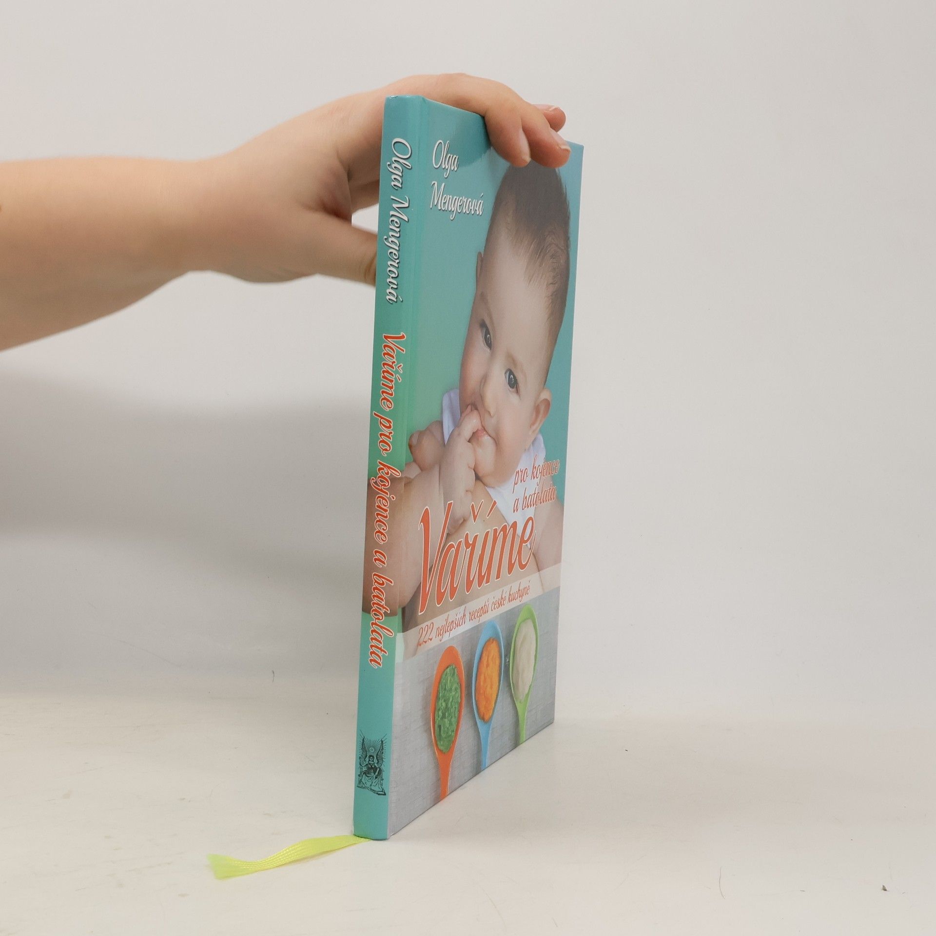 Olga Mengerová Vaříme pro kojence a batolata