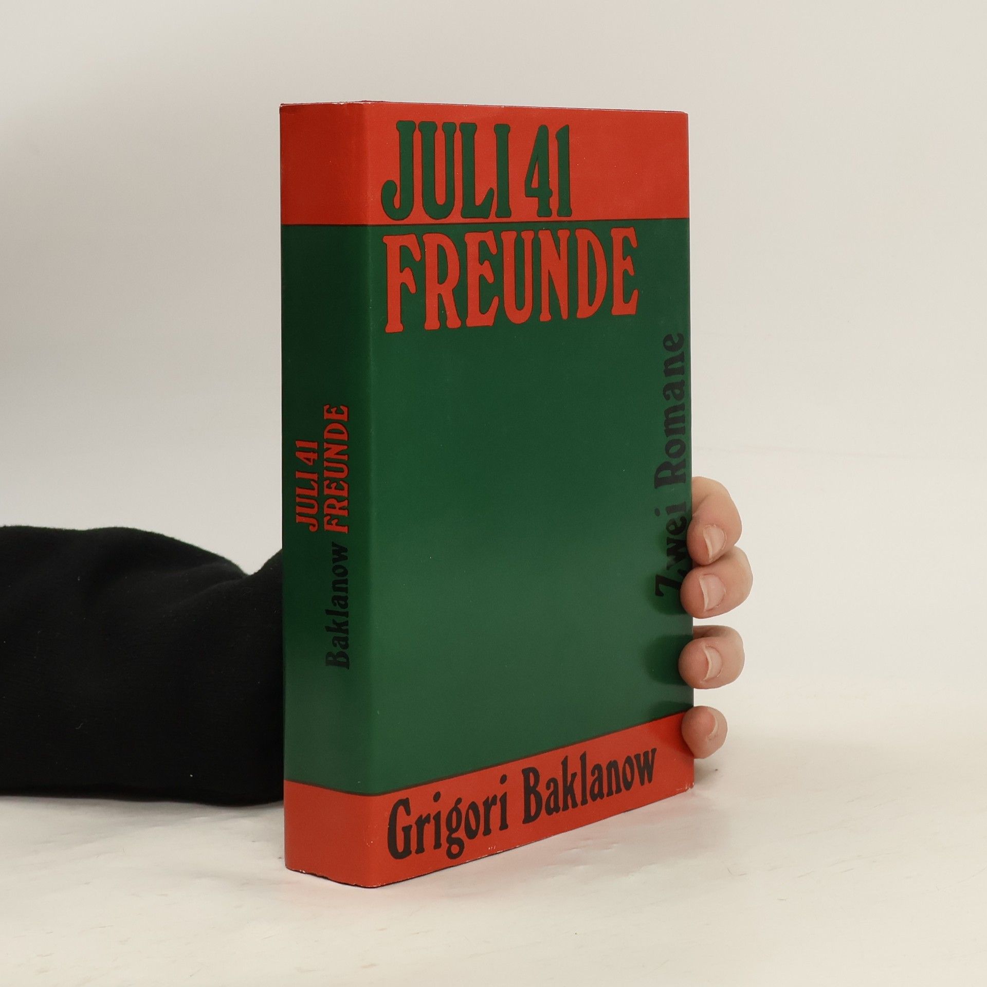 Grigori Baklanow  Juli 41 Freunde