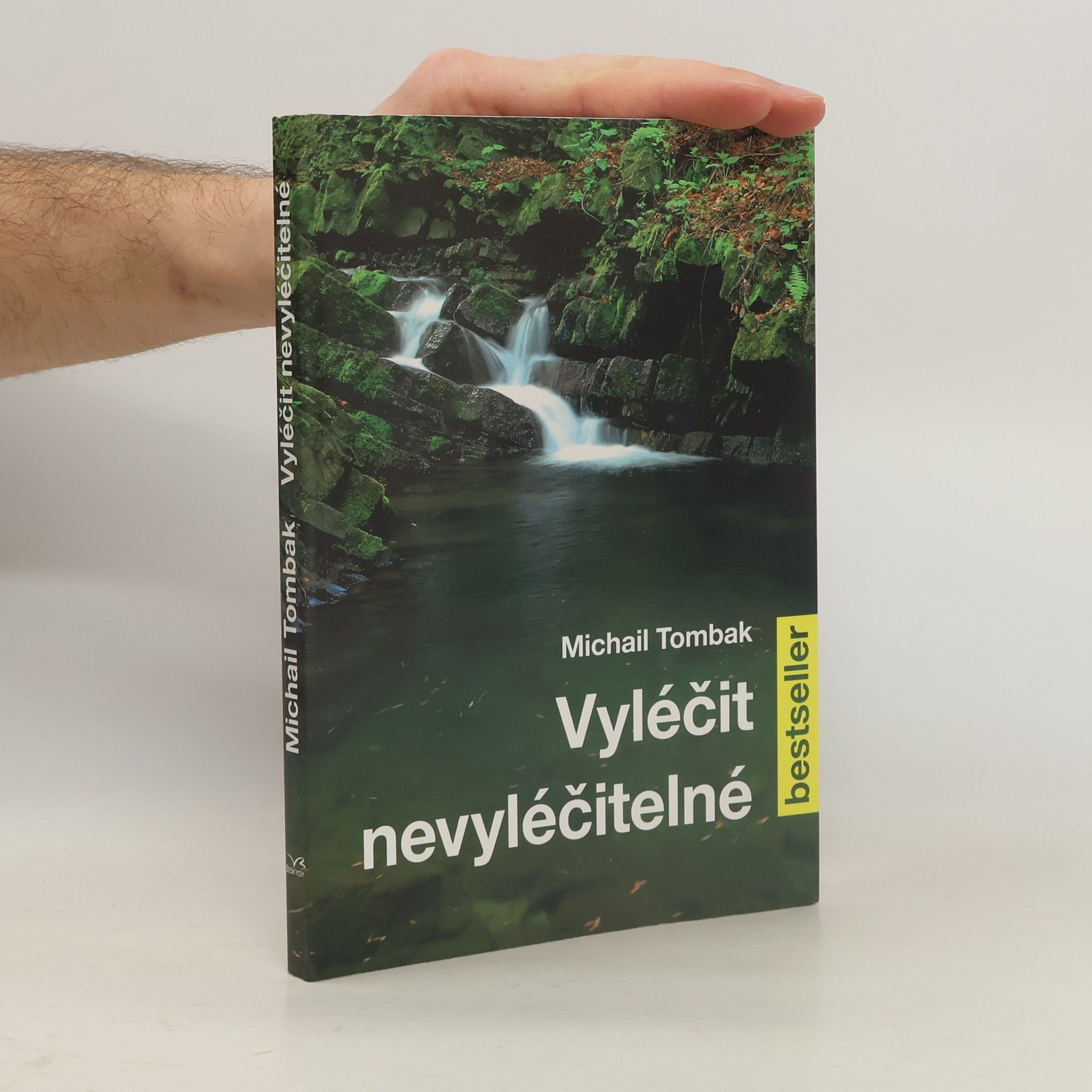 Michail Tombak Vyléčit nevyléčitelné