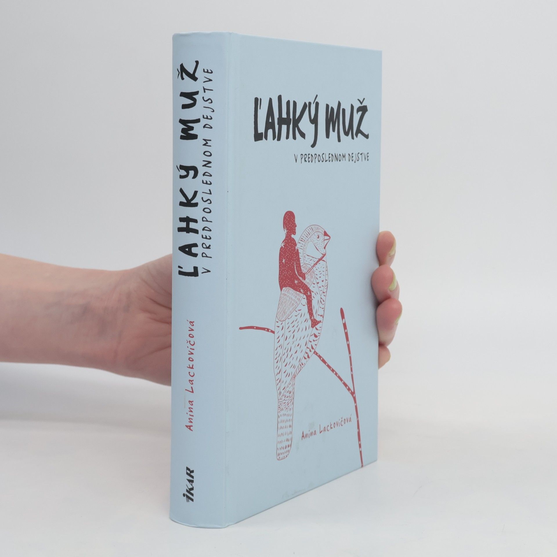 Anina Lackovičová Ľahký muž