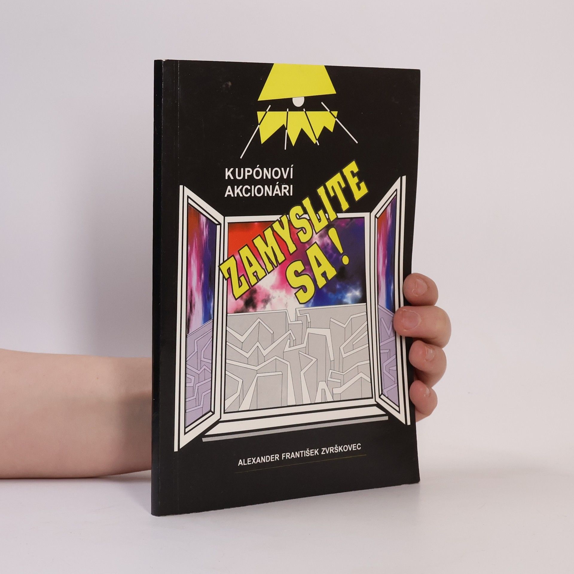 Alexander František Zvrškovec Kupónoví akcionári, zamyslite sa!