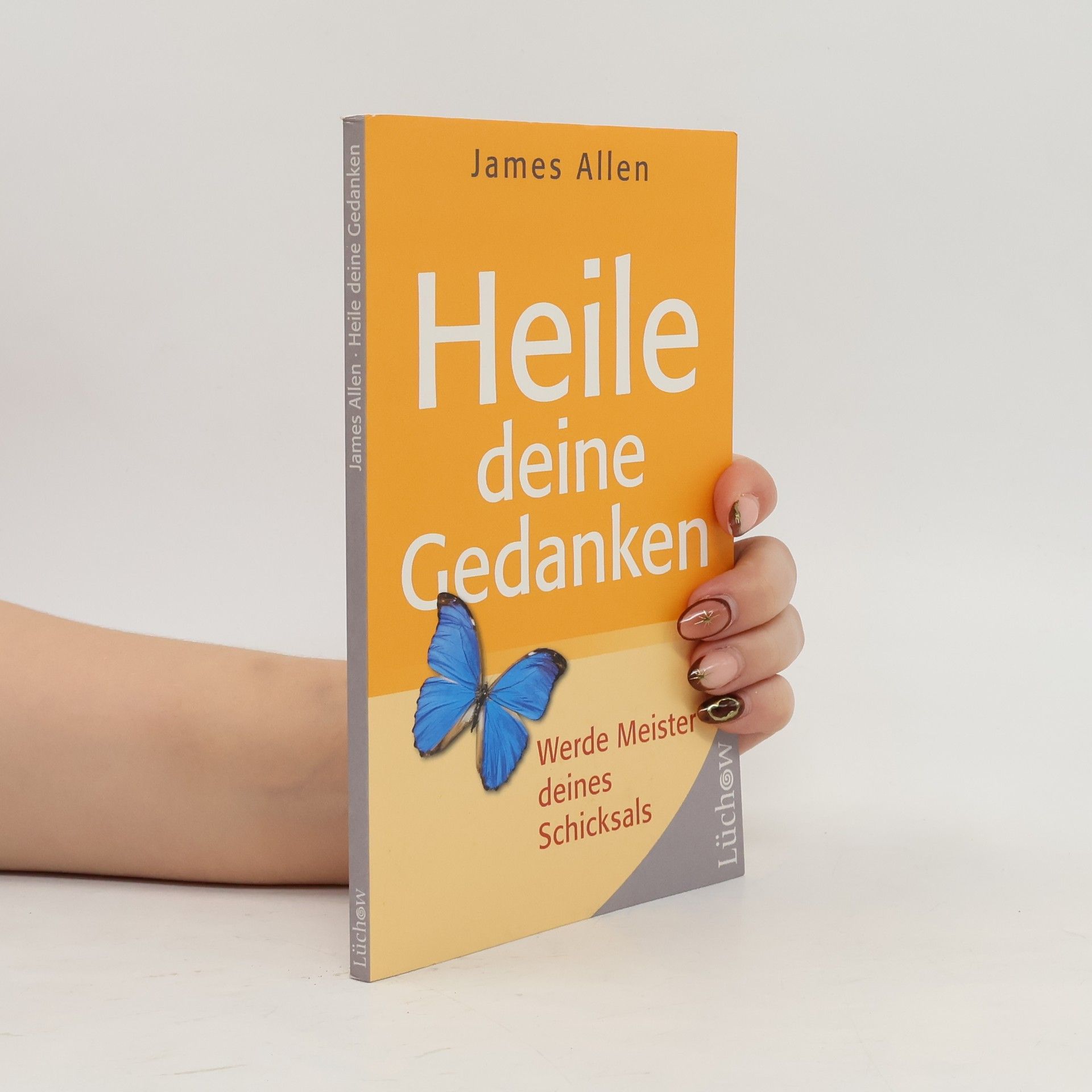 James Allen Heile deine Gedanken