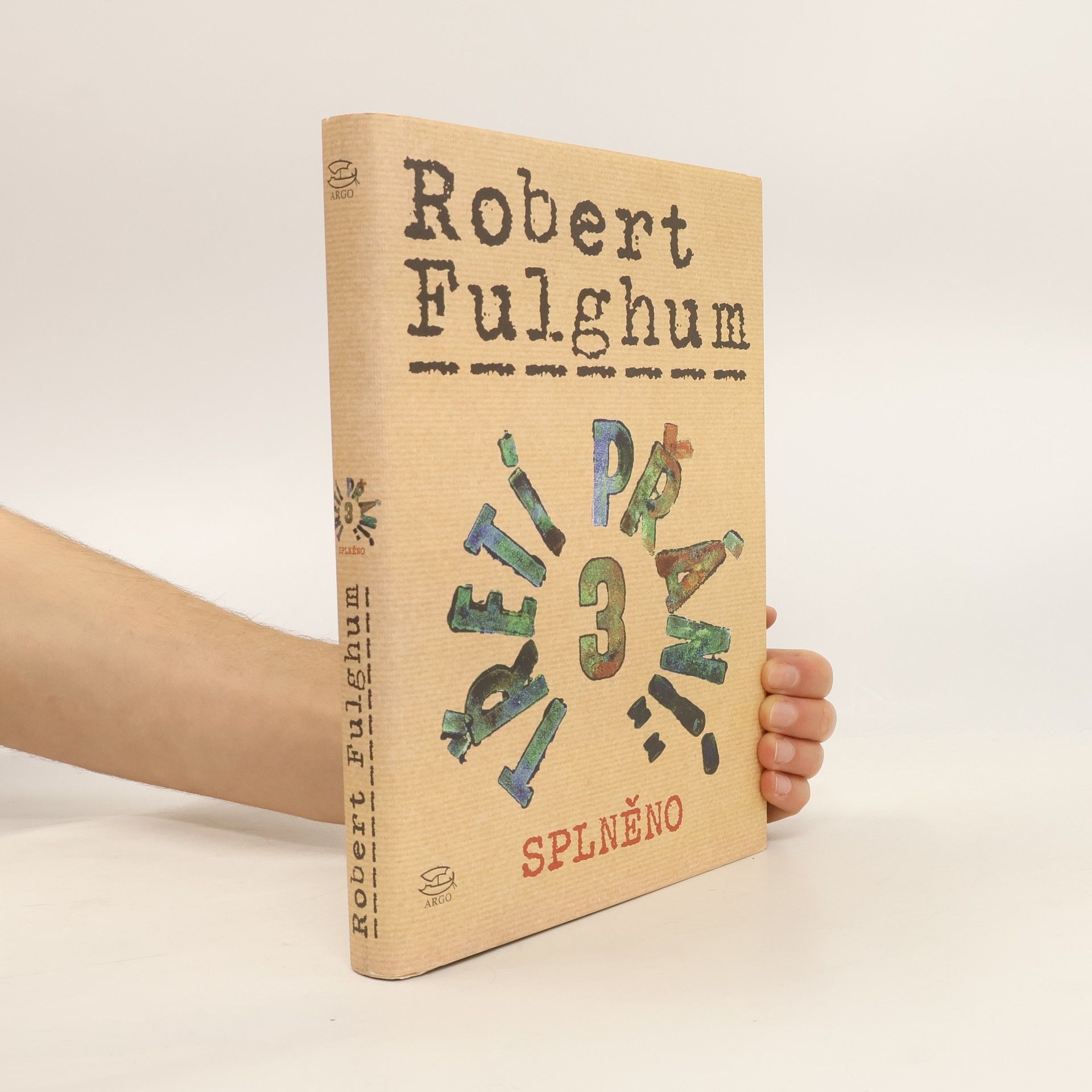 Robert Fulghum Třetí přání. Splněno. Díl 3.