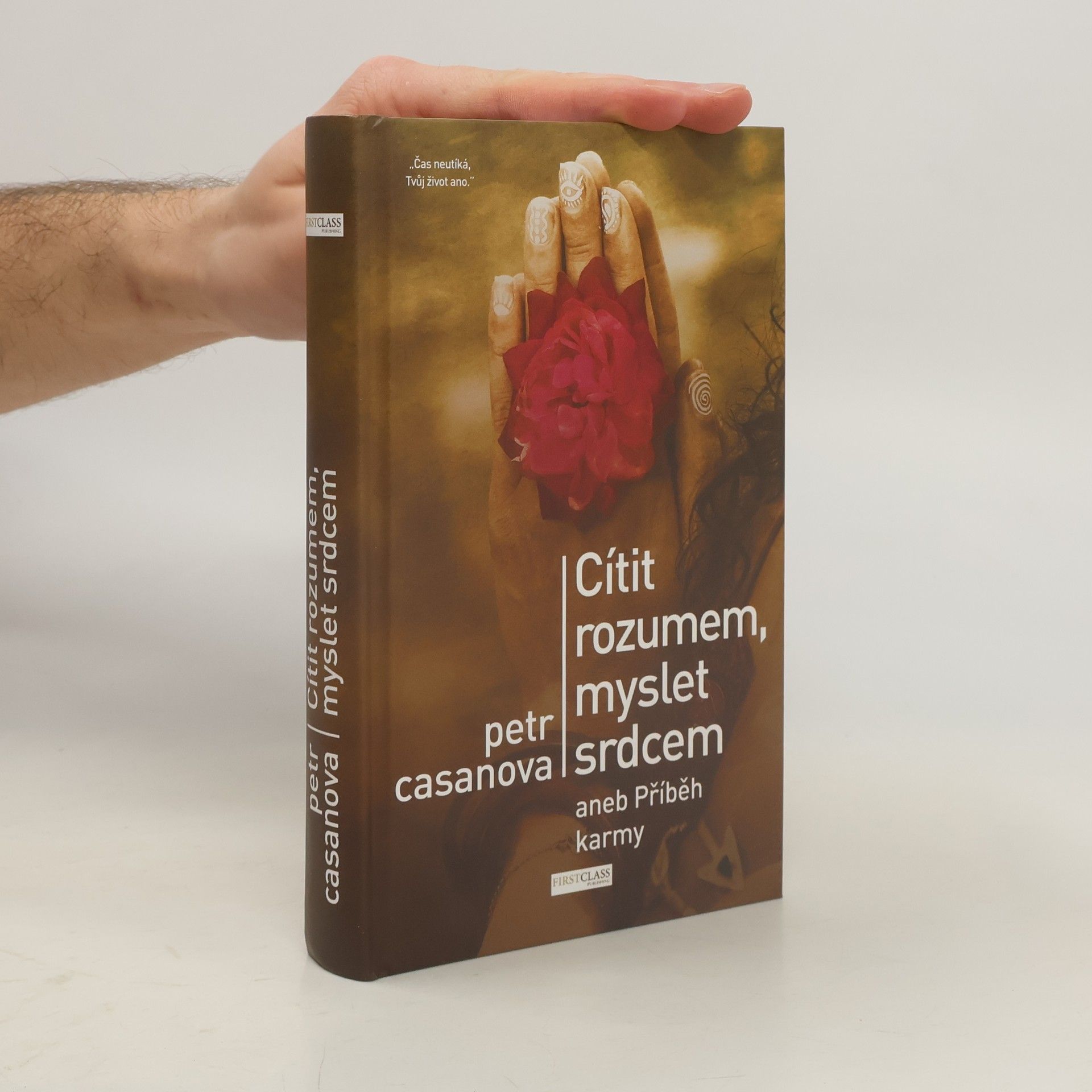 Petr Casanova Cítit rozumem, myslet srdcem