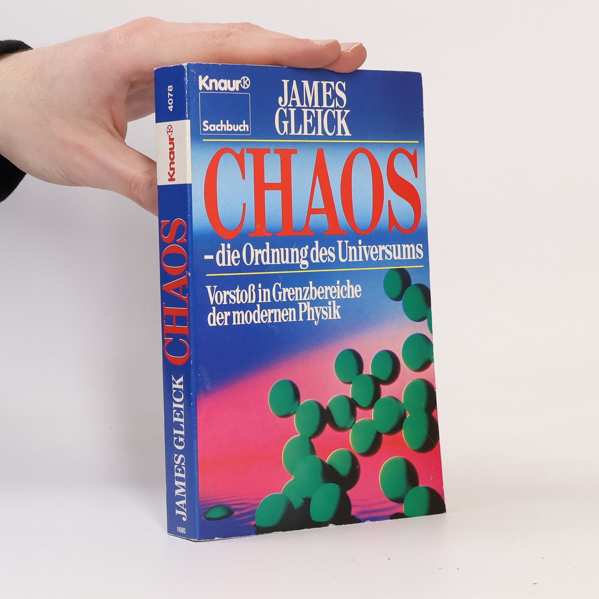 James Gleick Chaos - die Ordnung des Universums