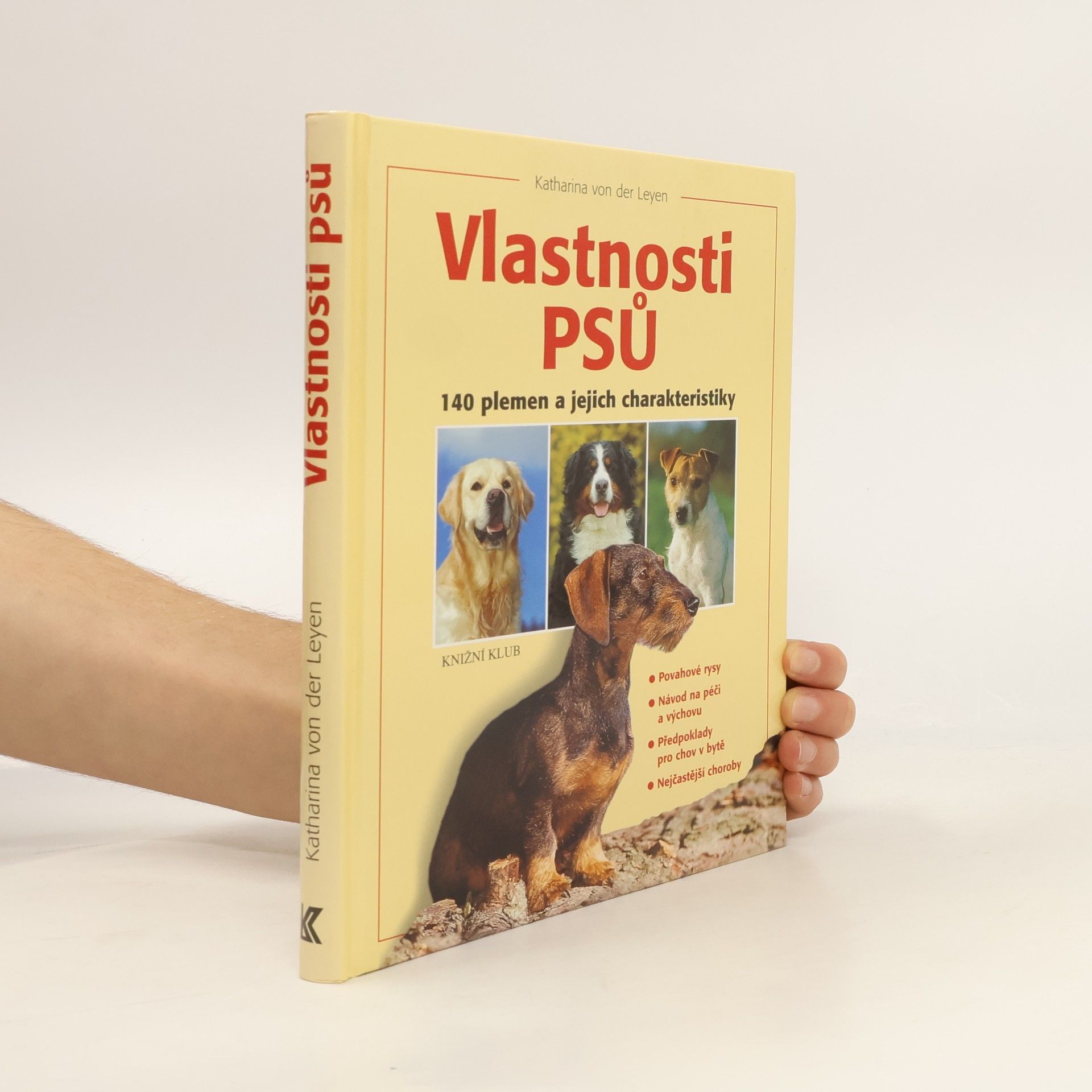 Katharina Leyen Vlastnosti psů