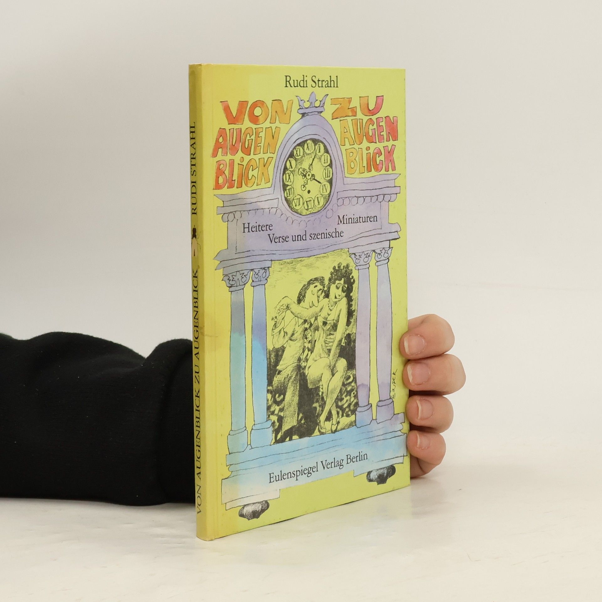 Rudi Strahl Von Augenblick zu Augenblick