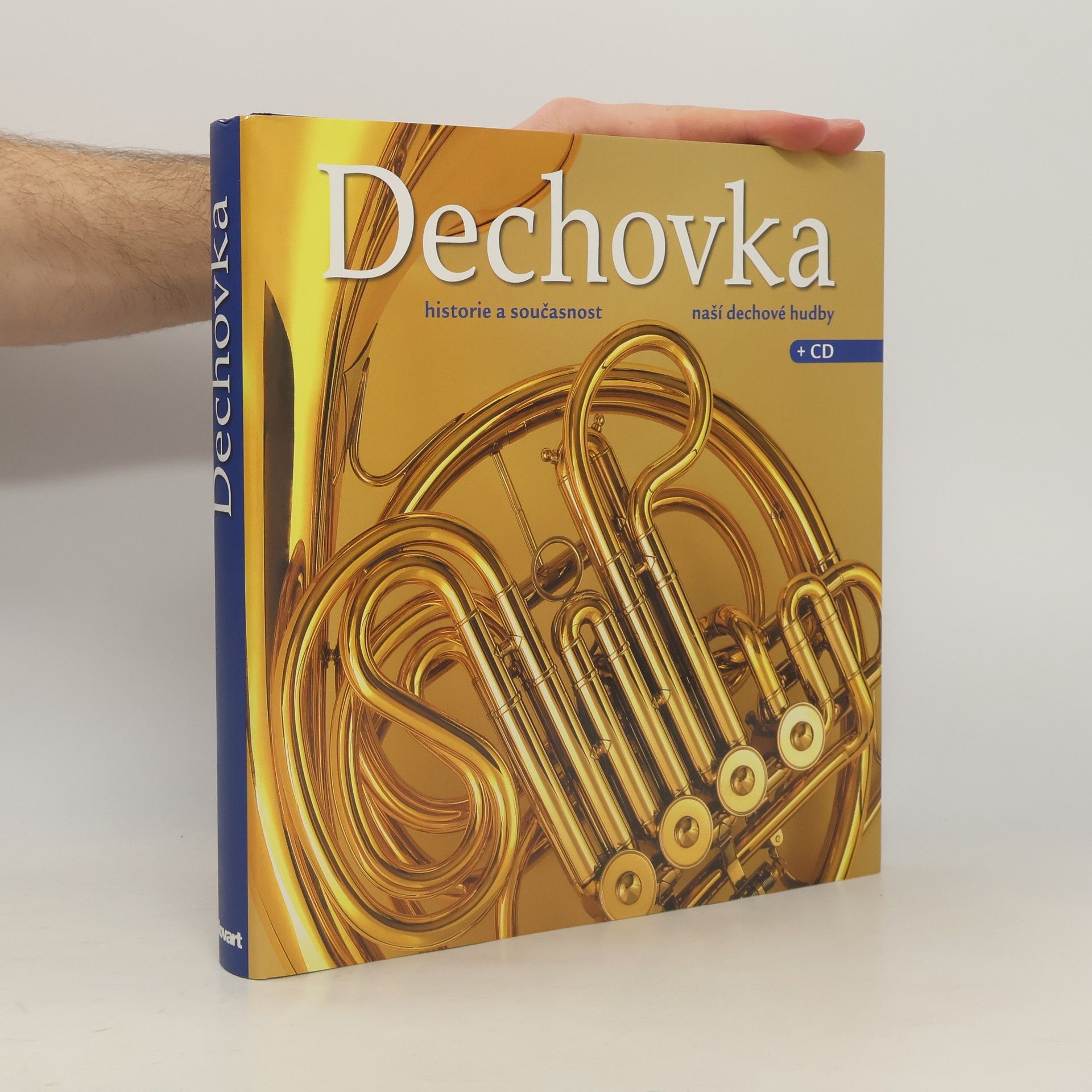 Milan Koukal Dechovka: Historie a současnost naší dechové hudby