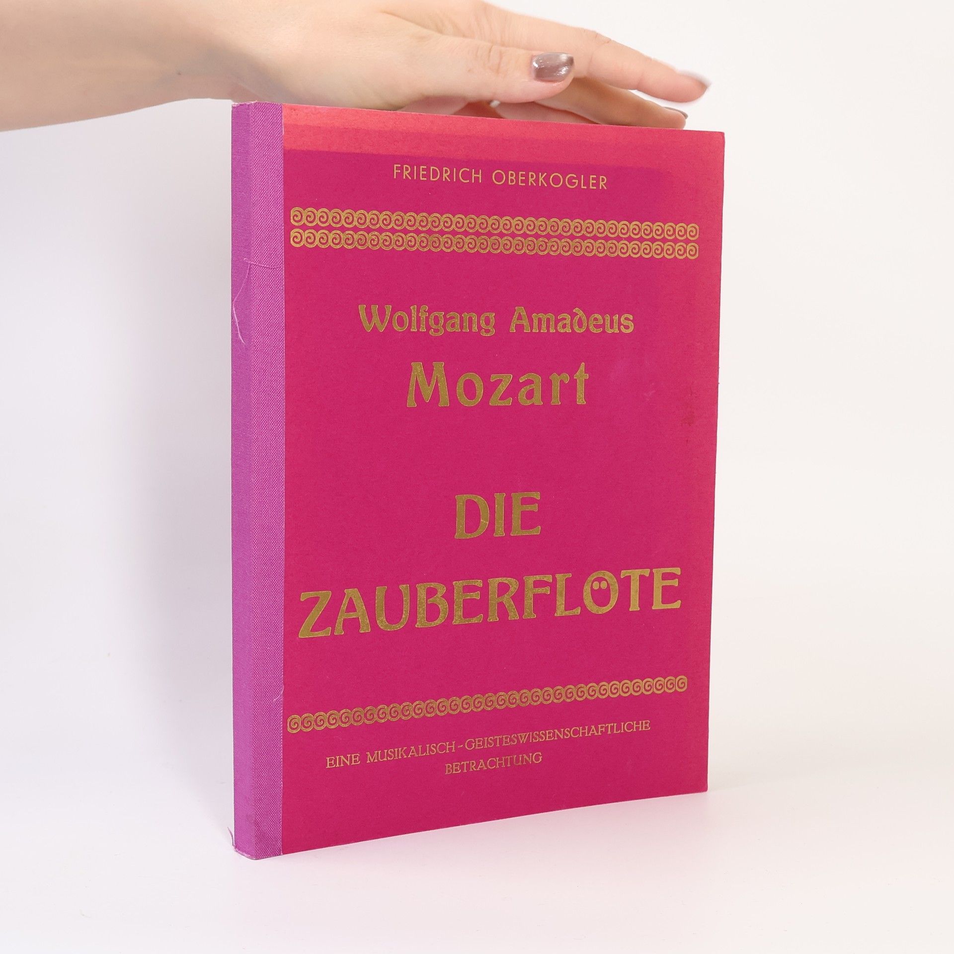 Friedrich Oberkogler Wolfgang Amadeus Mozart - Die Zauberflote