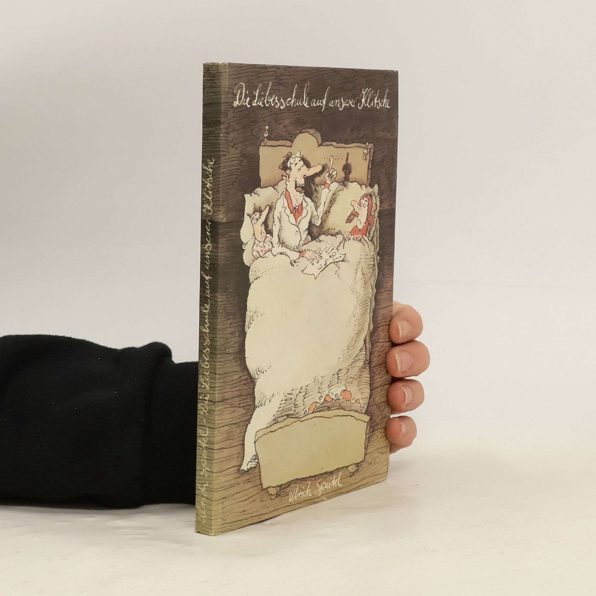 Ulrich Speitel Die Liebesschule auf unserer Klitsche