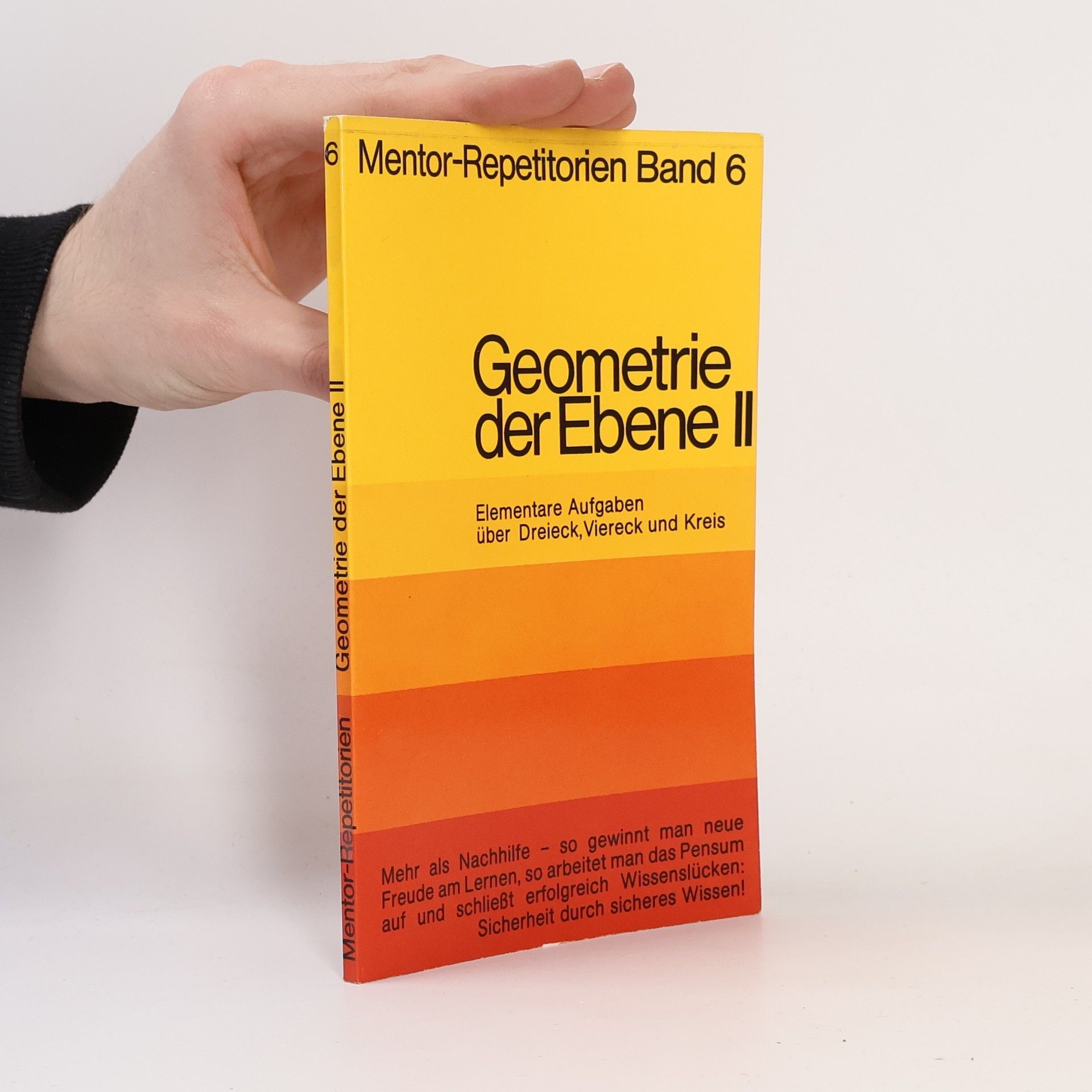 Geometrie der Ebene. 2. Elementare Aufgaben über Dreieck, Viereck und Kreis