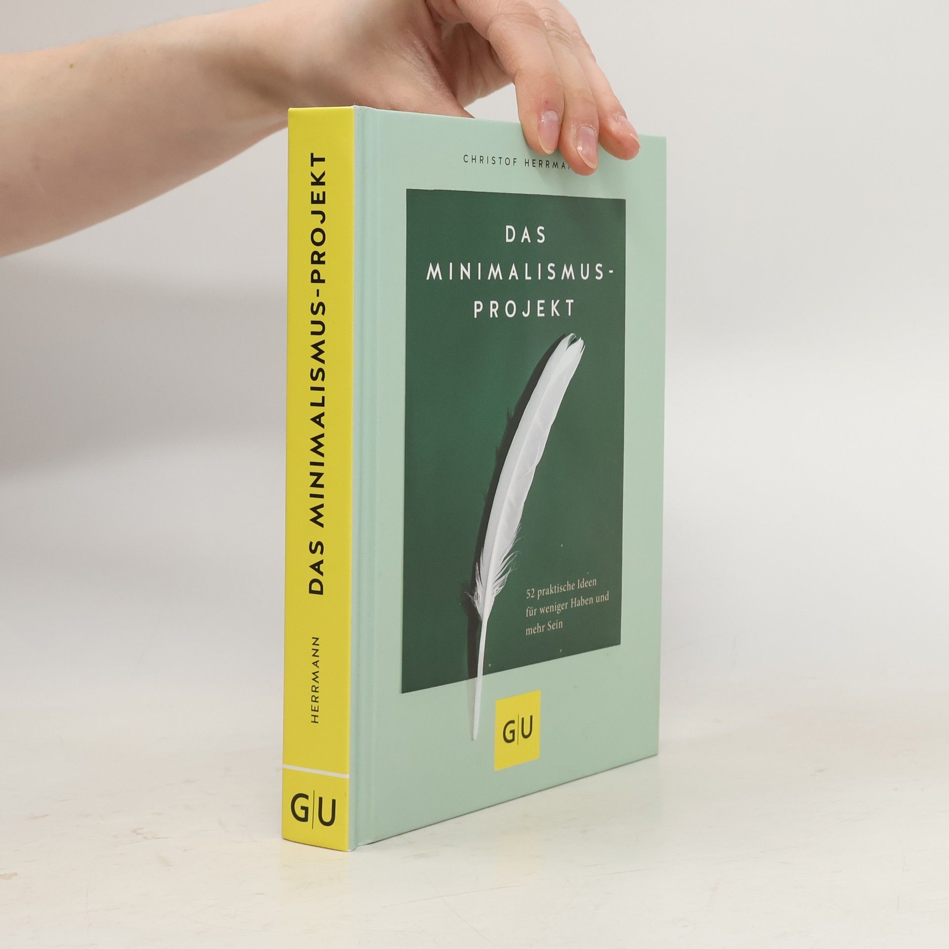 Christof Herrmann Das Minimalismus-Projekt