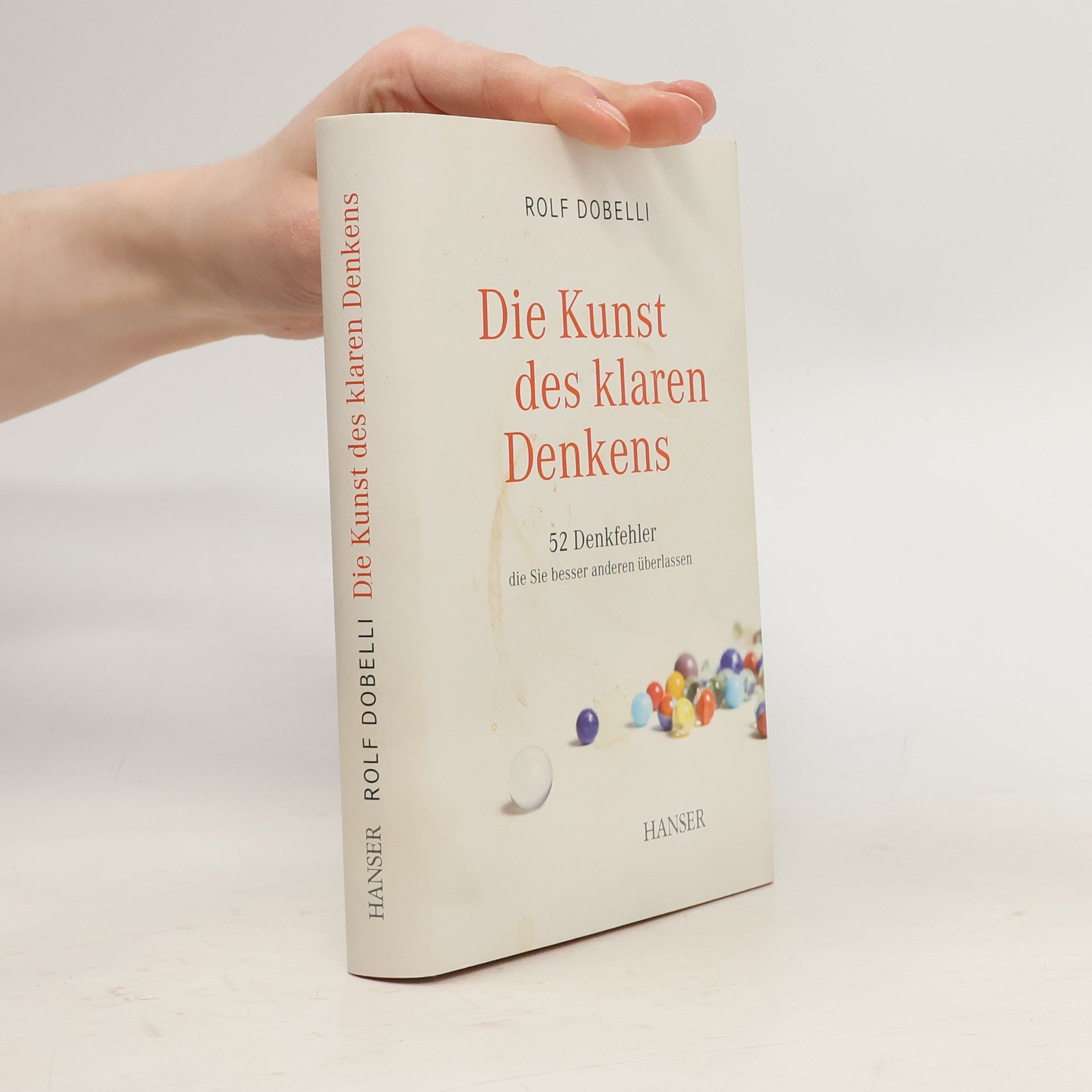Rolf Dobelli Die Kunst des klaren Denkens
