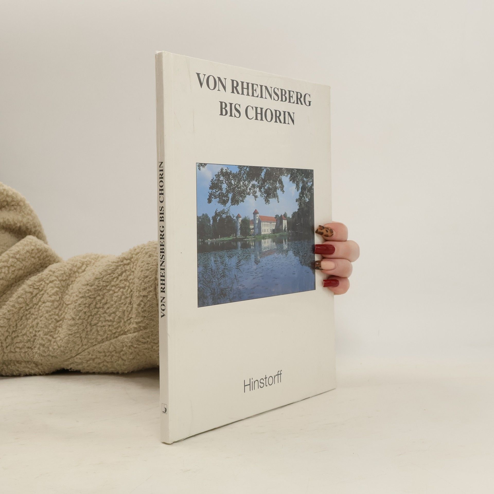 Kai-Uwe Küchler Von Rheinsberg bis Chorin