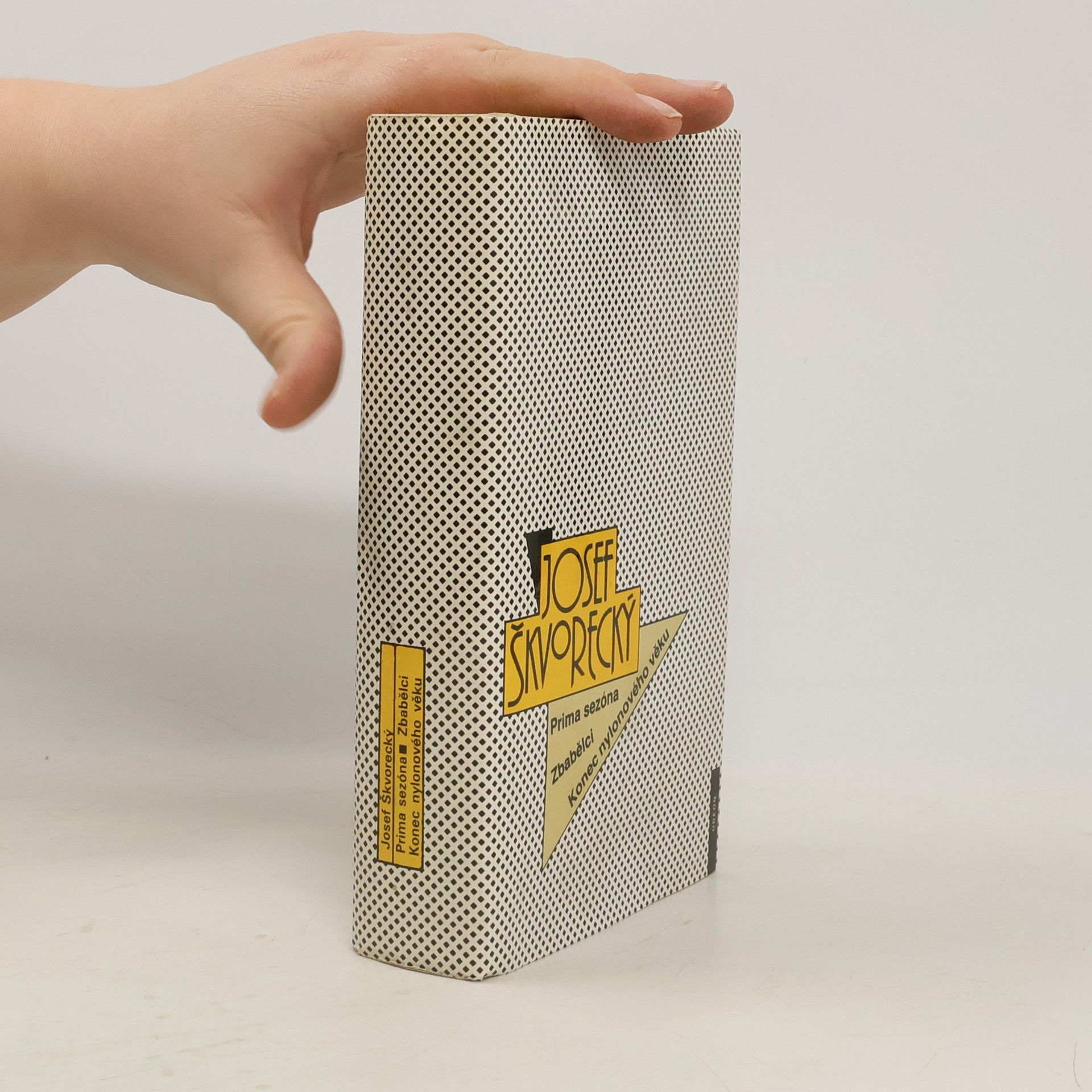 Josef Škvorecký Prima sezóna. Zbabělci. Konec nylonového věku