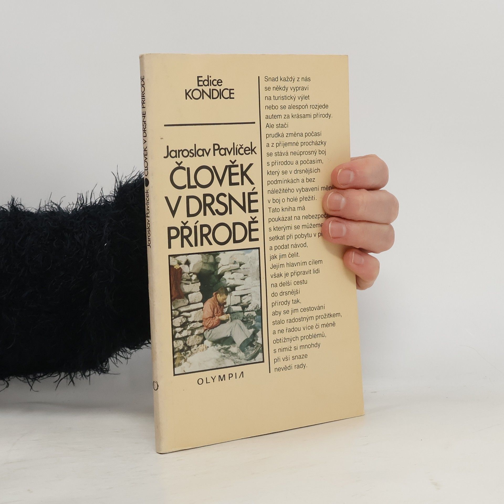 Jaroslav Pavlíček Člověk v drsné přírodě