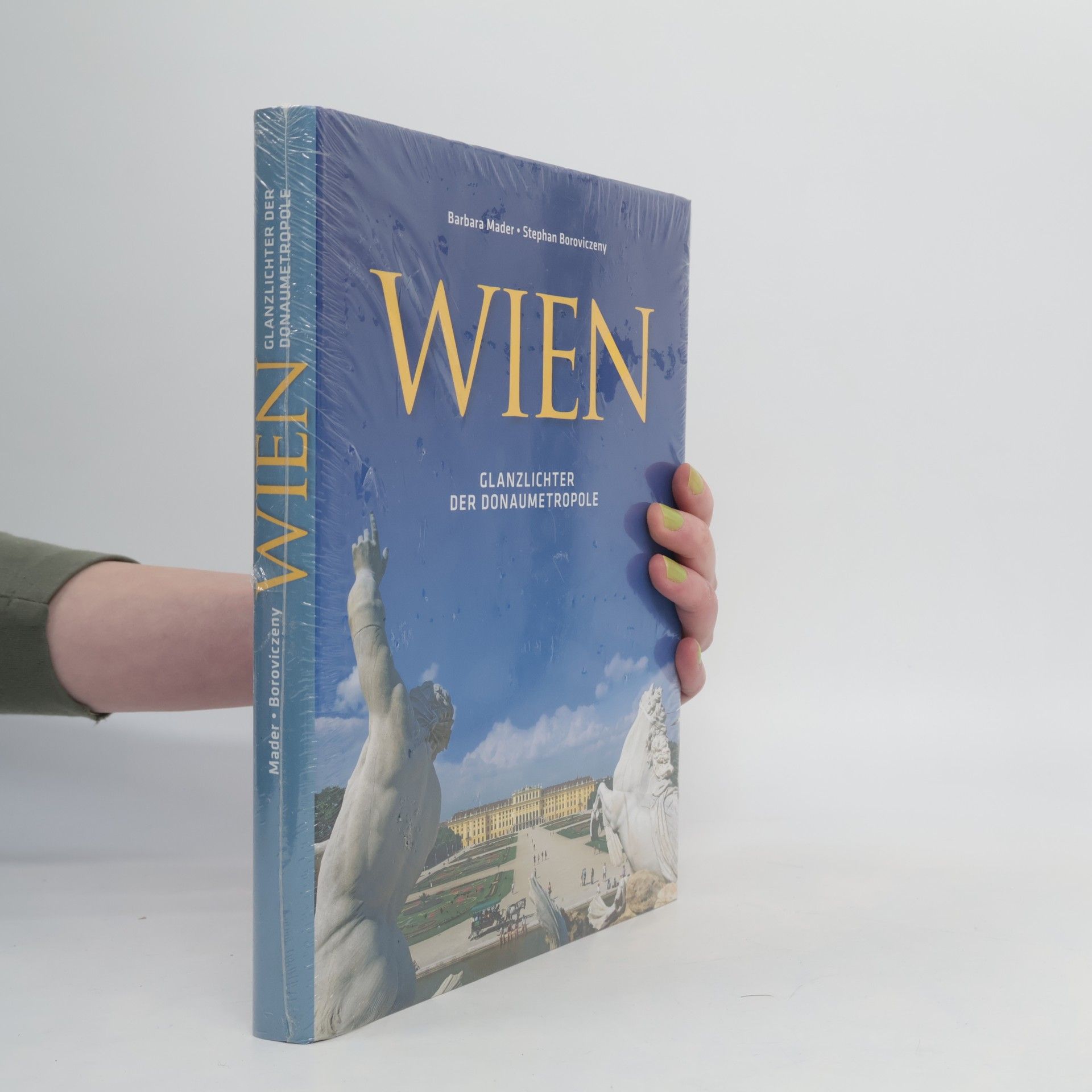 Barbara Mader Wien. Glanzlichter der Donaumetropole