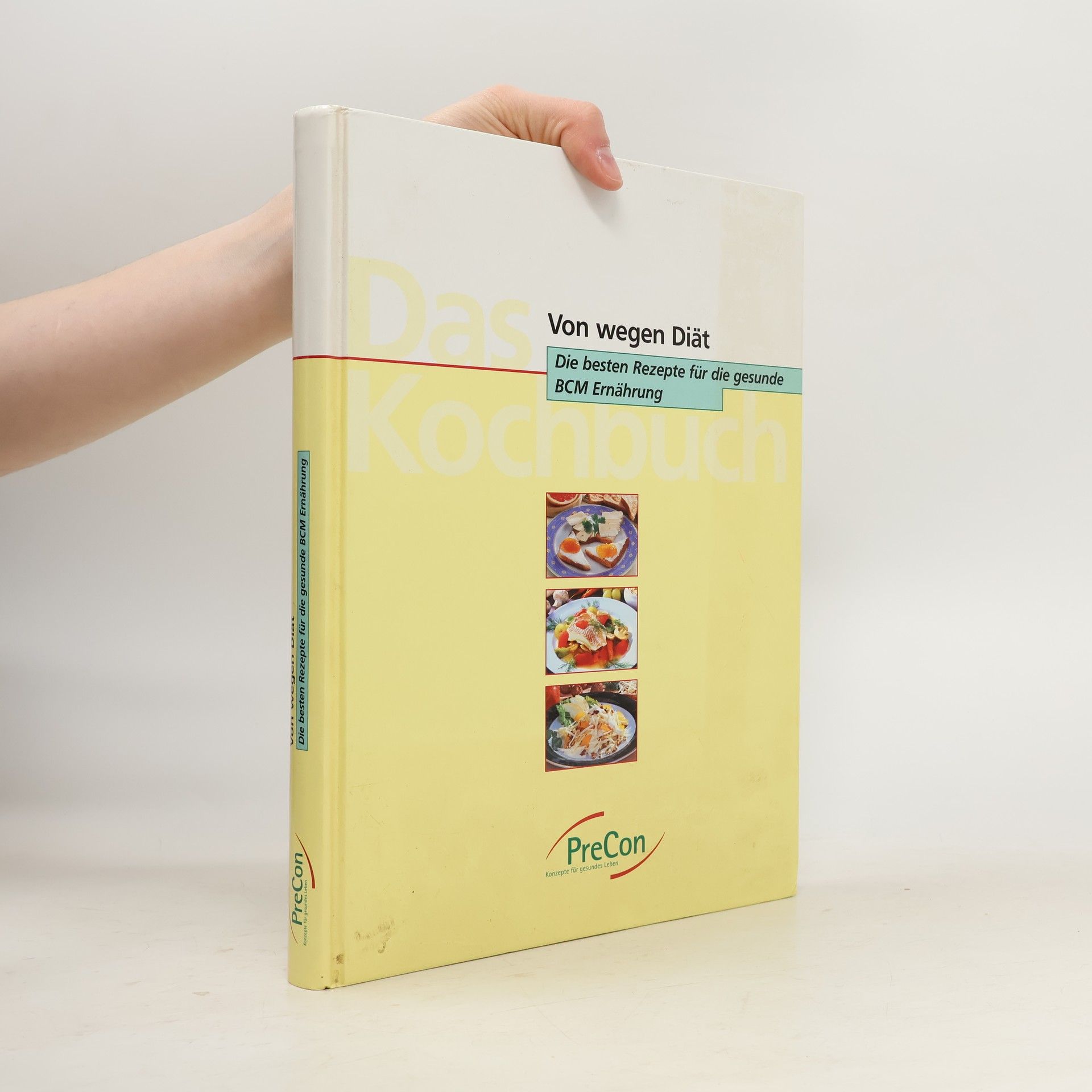 Autorenkollektiv Von weegn Diät. Die besten Reepte für die gesunde BCM Ernährung