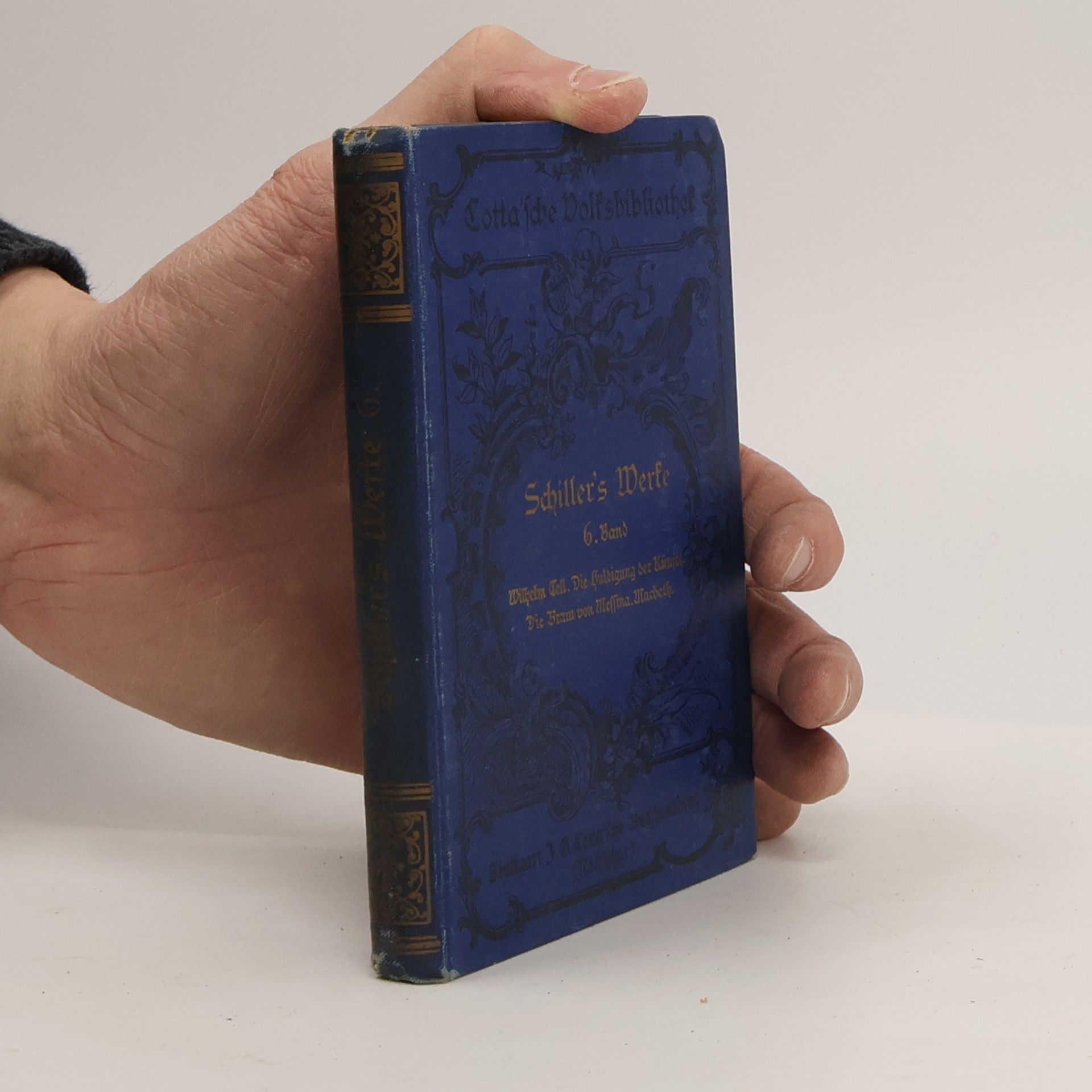 Friedrich Schiller Schillers Sämtliche Werke in zwölf Bänden. Sechter Band