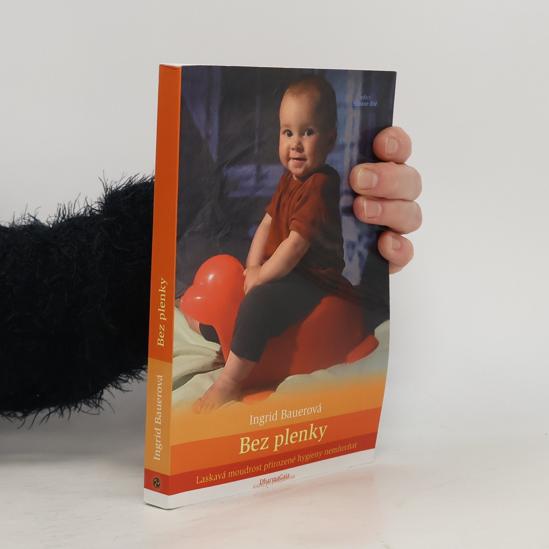 Ingrid Bauer Bez plenky. Laskavá moudrost přirozené hygieny nemluvňat