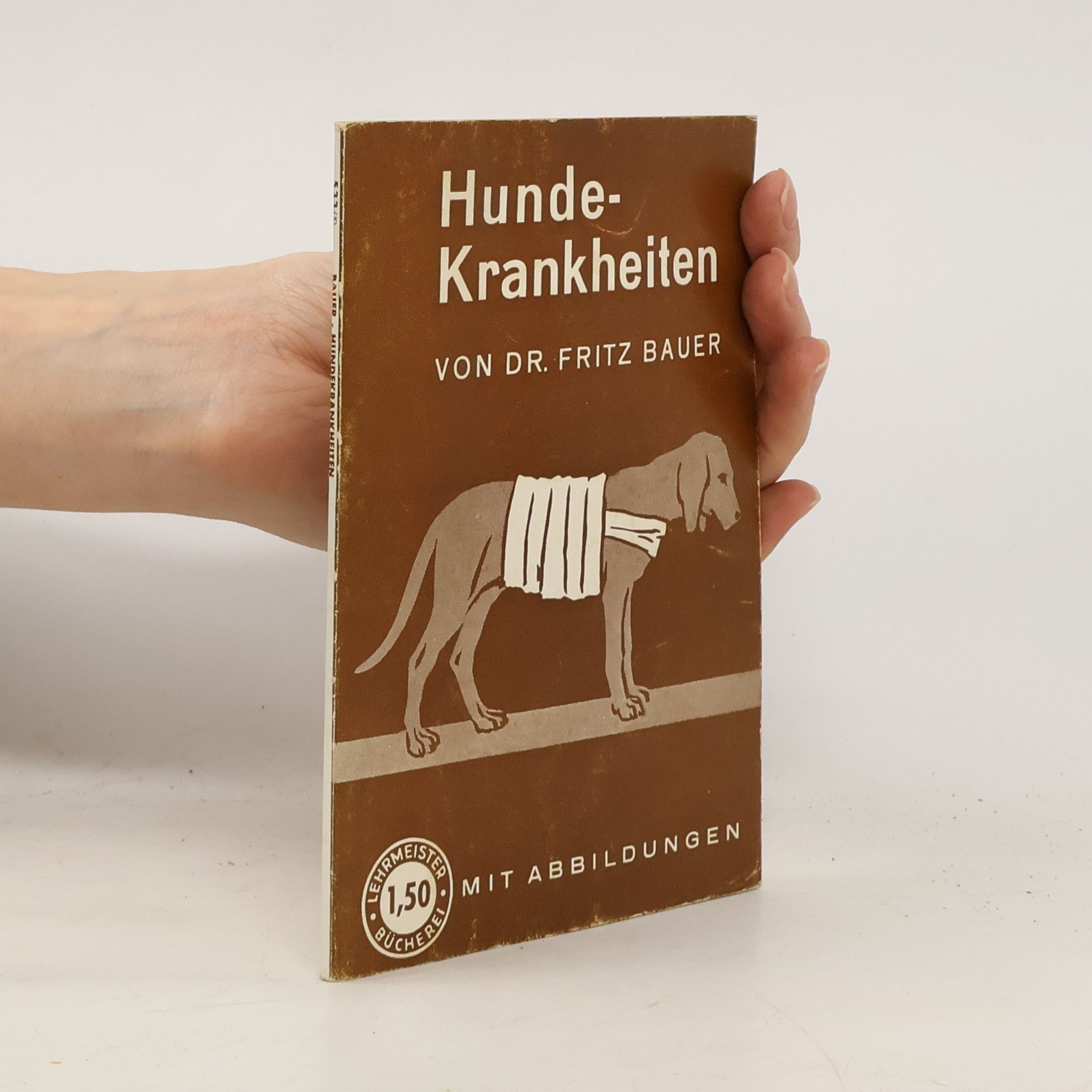 Fritz Bauer Hundekrankheiten