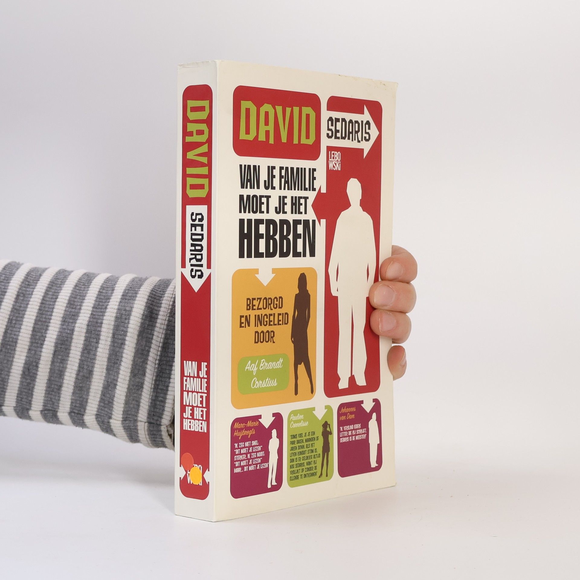 David Sedaris Van je familie moet je het hebben