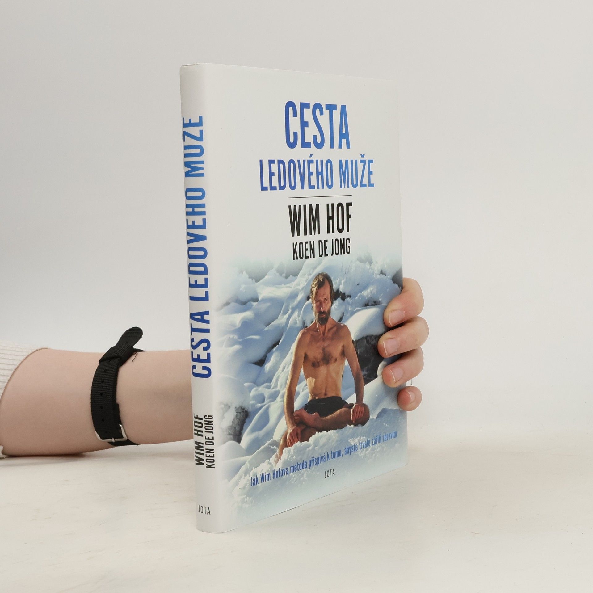 Wim Hof Wim Hof. Cesta ledového muže
