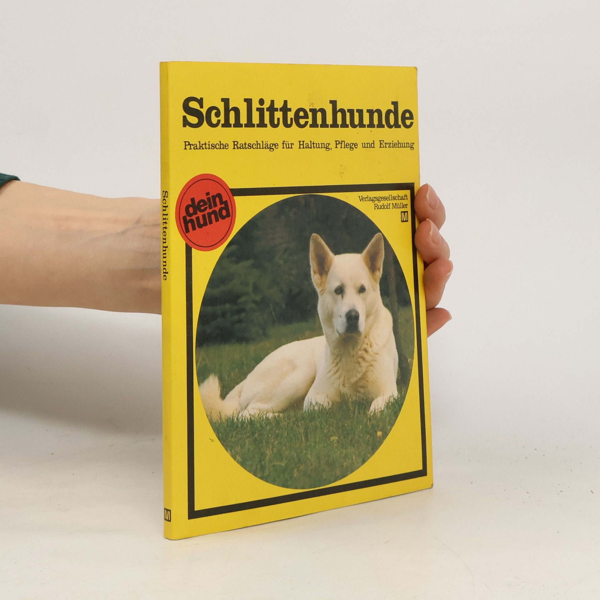 Otto Hildebrandt Dein Hund: Schlittenhunde