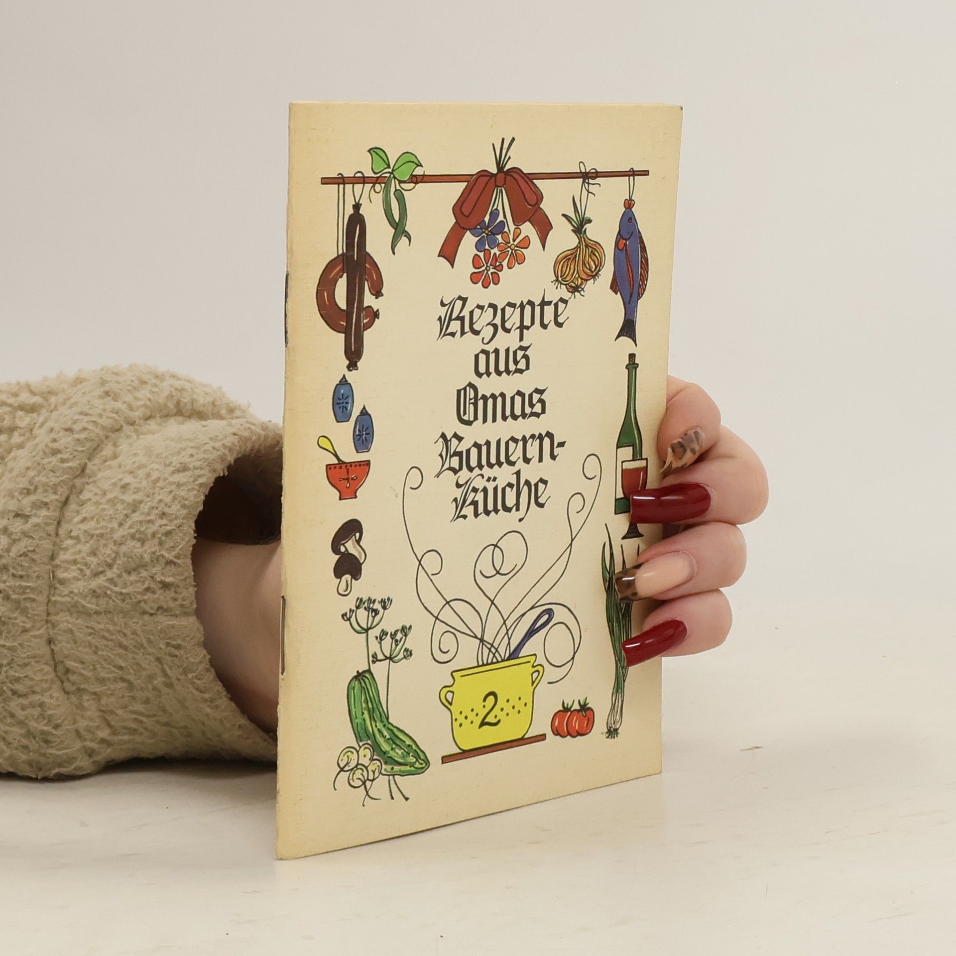 Autorenkollektiv Rezepte aus Omas Bauernküche 2