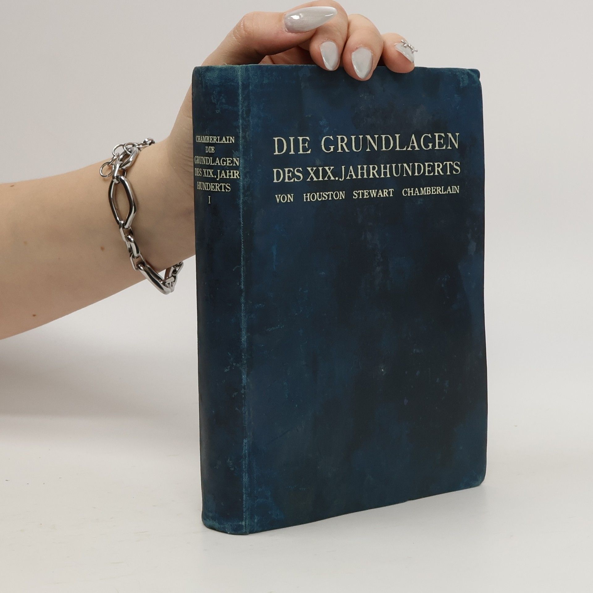 Houston Stewart Chamberlain Die Grundlagen des neunzehnten Jahrhunderts